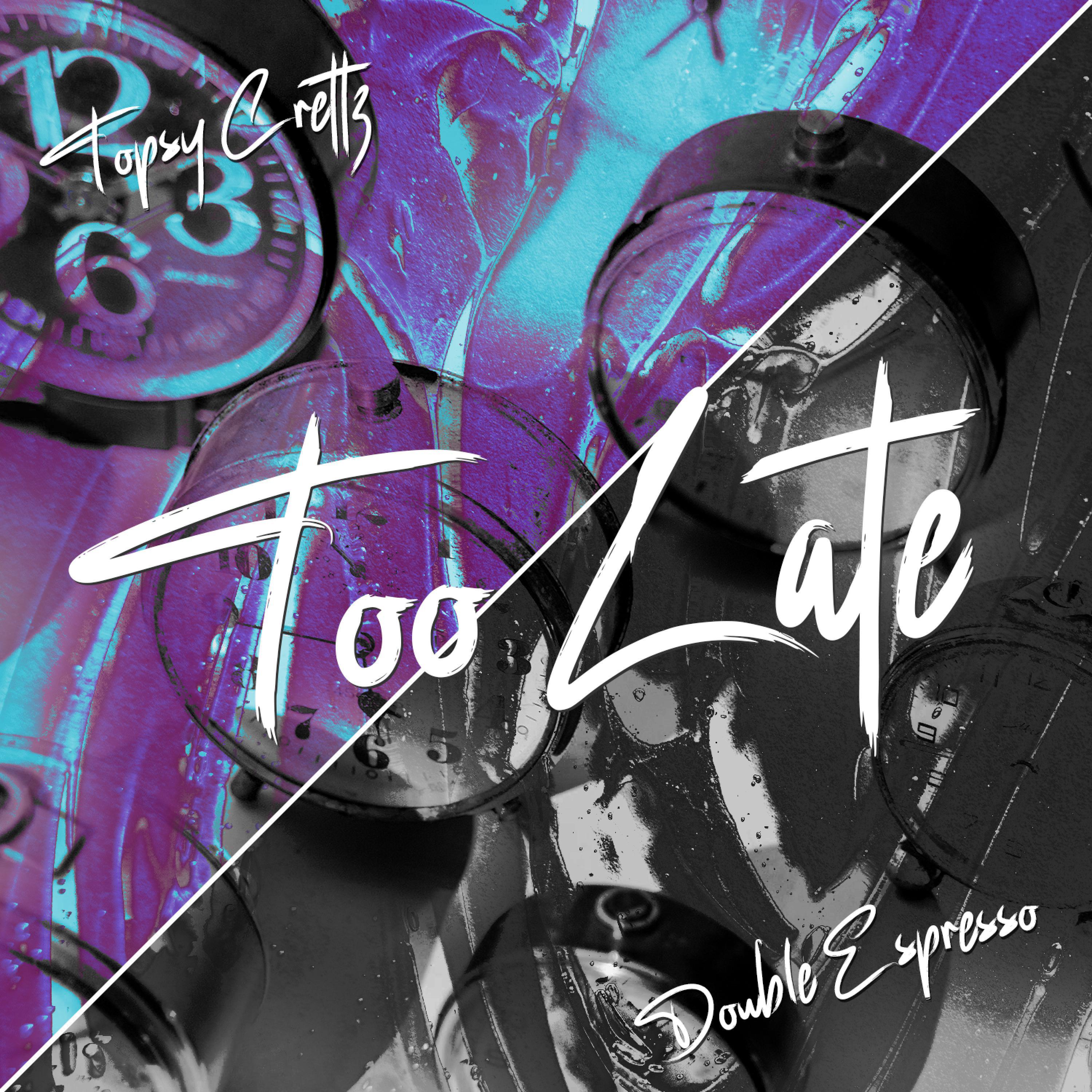 Релиз Too Late
