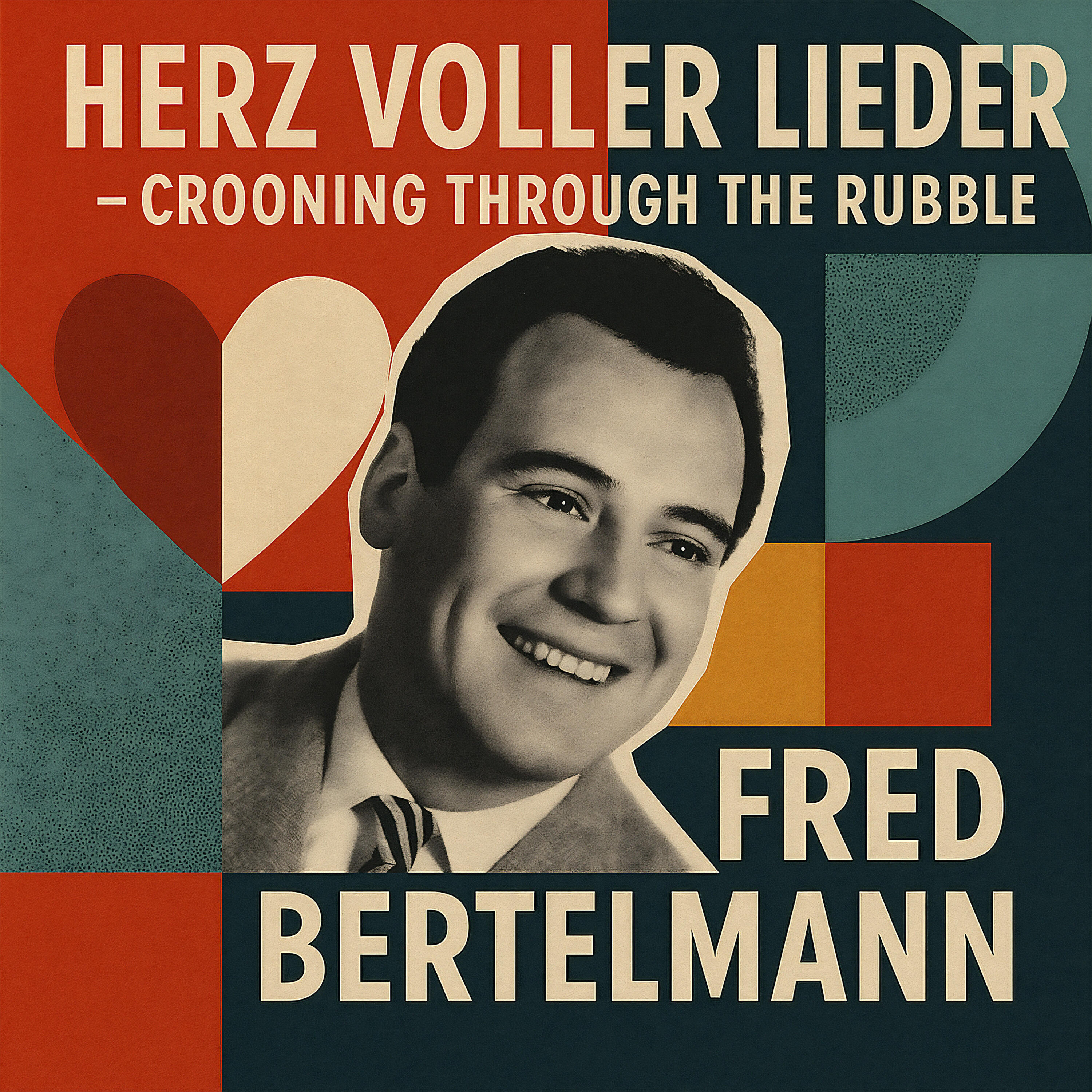 Релиз Herz voller Lieder - Crooning Through the Rubble