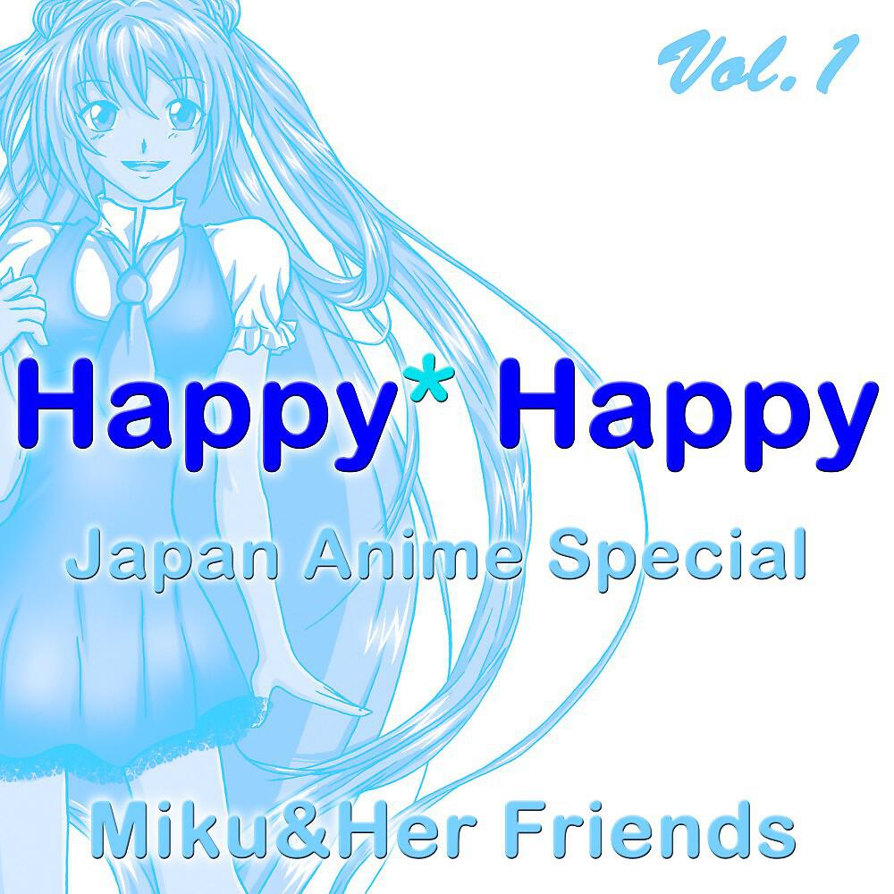Релиз Happy Happy, Vol. 1 (Japan Anime Special)