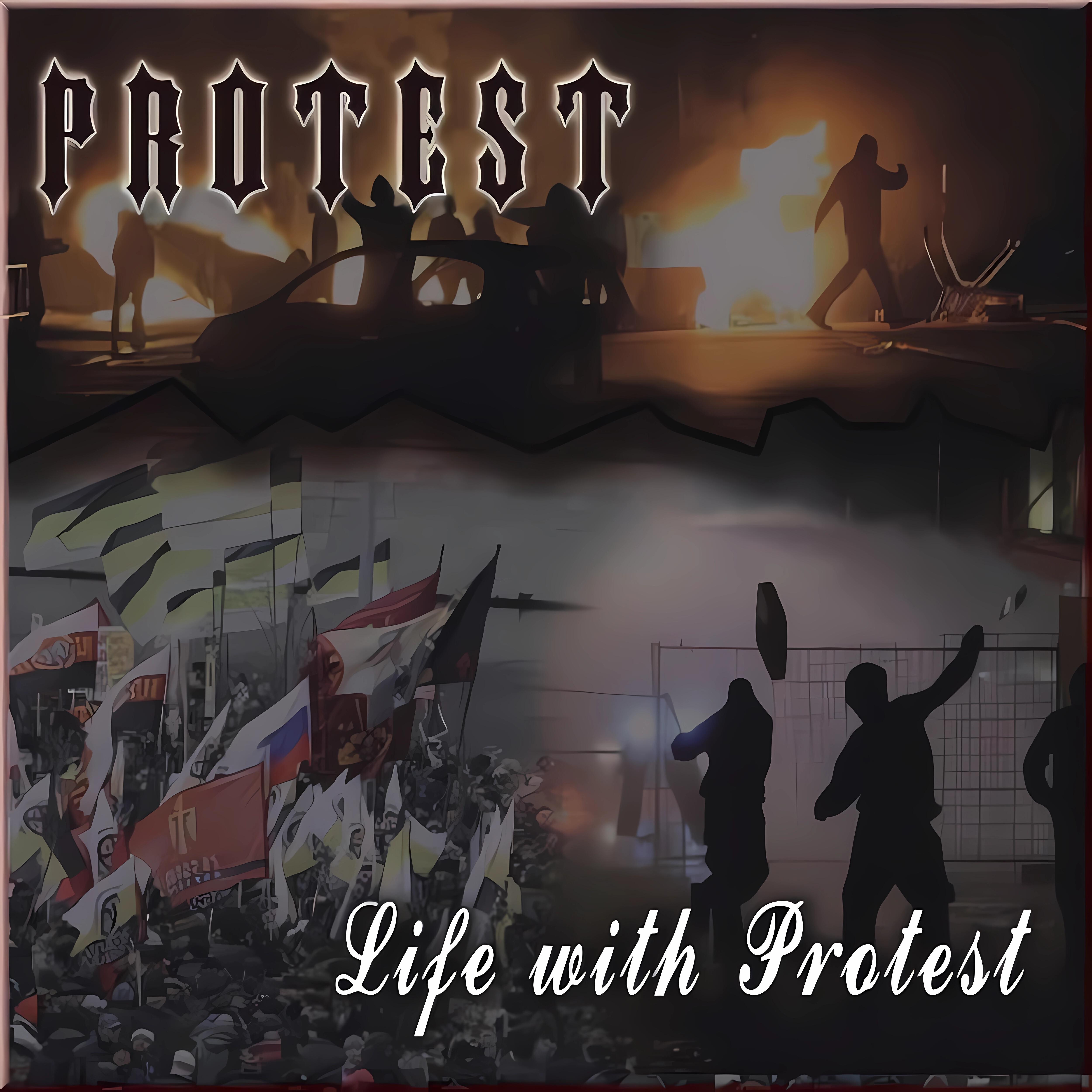 Релиз Life with Protest