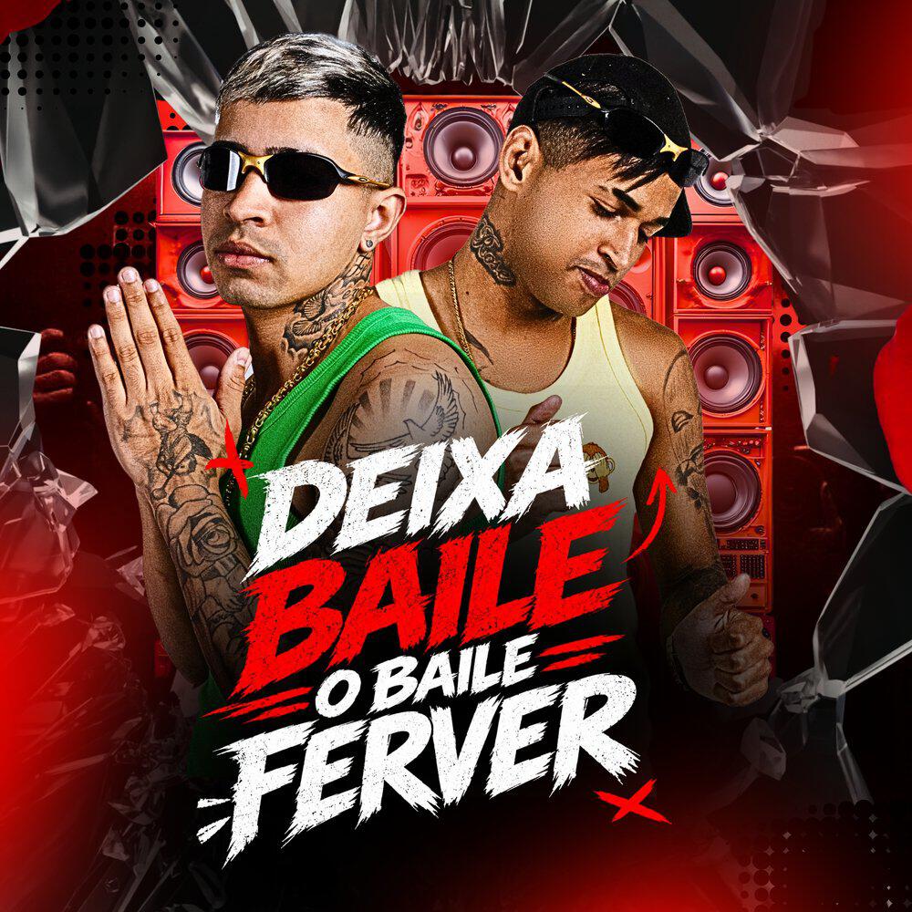 Релиз Deixa o Baile Ferver
