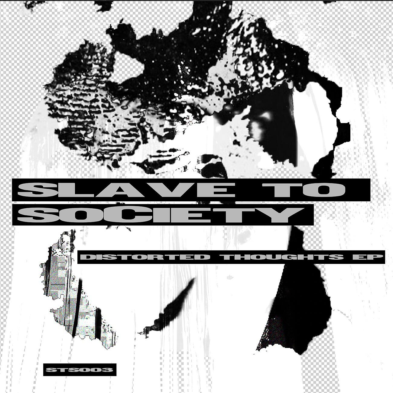 Slave To Society