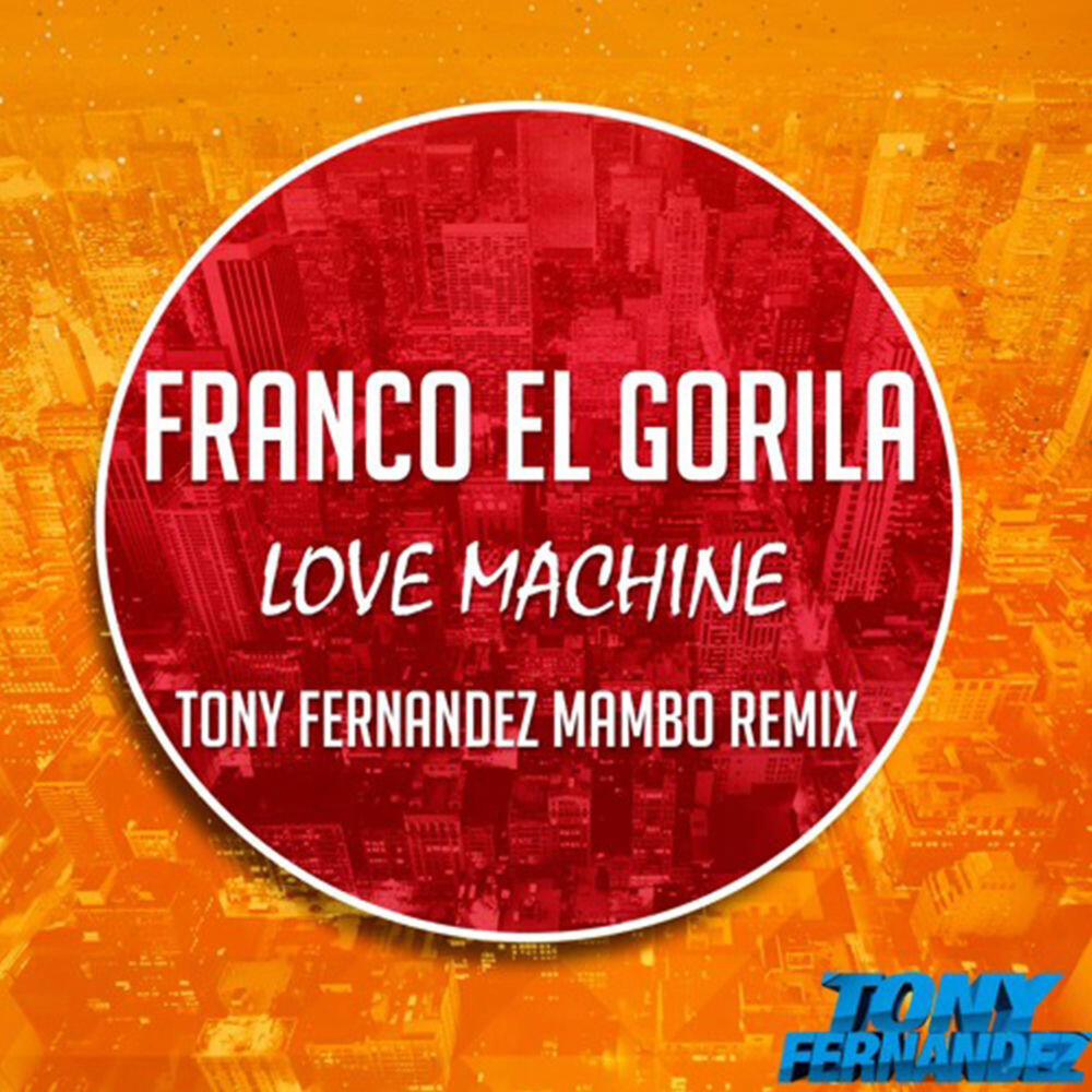 Релиз Love Machine (Pum Te Rapto) [Mambo Remix]