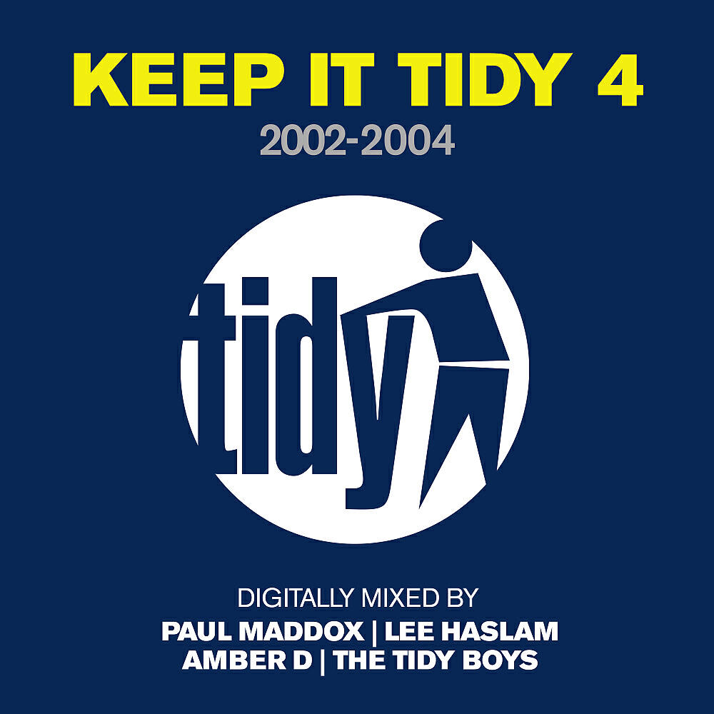 Релиз Keep It Tidy 4: 2002 - 2004