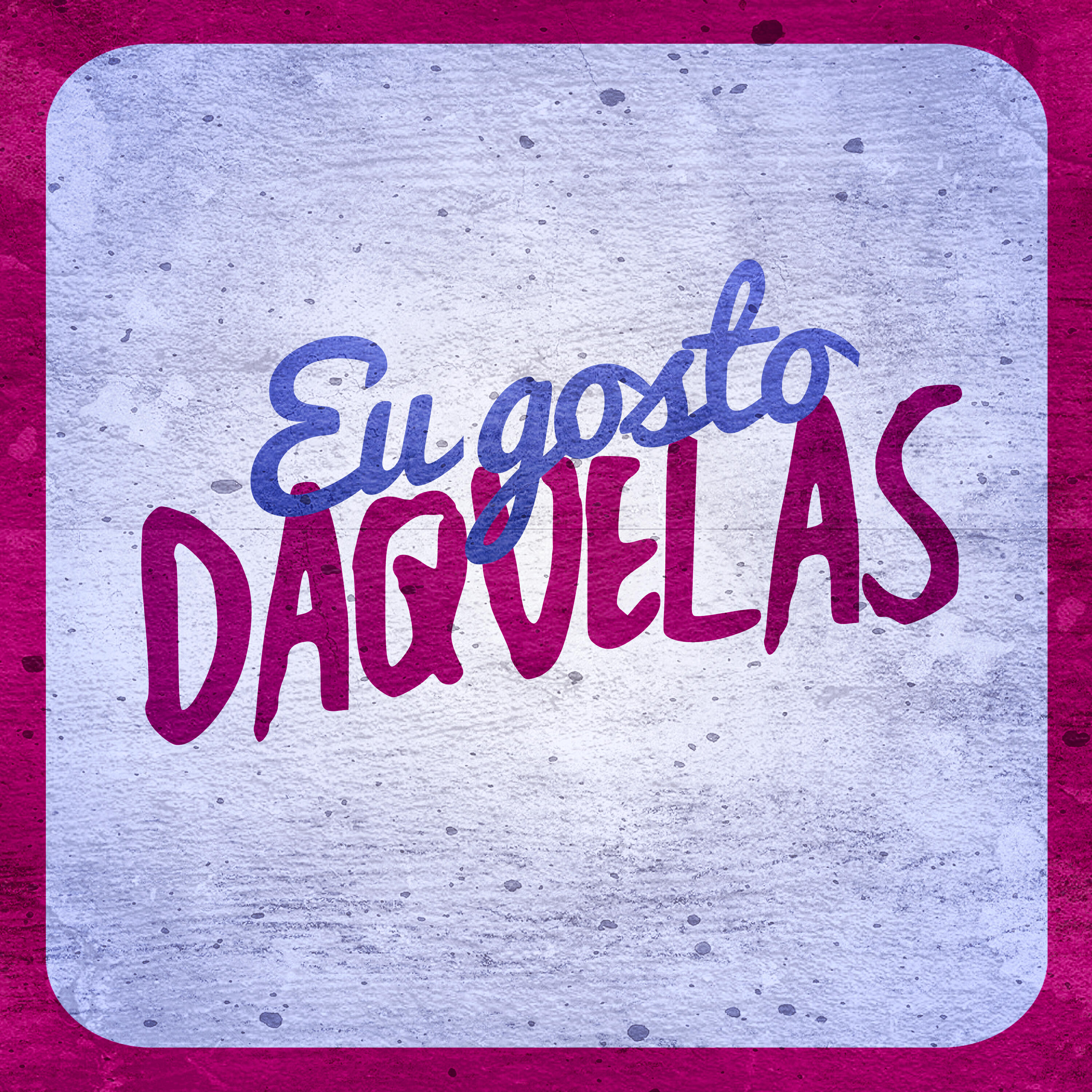 Релиз Eu Gosto Daquelas