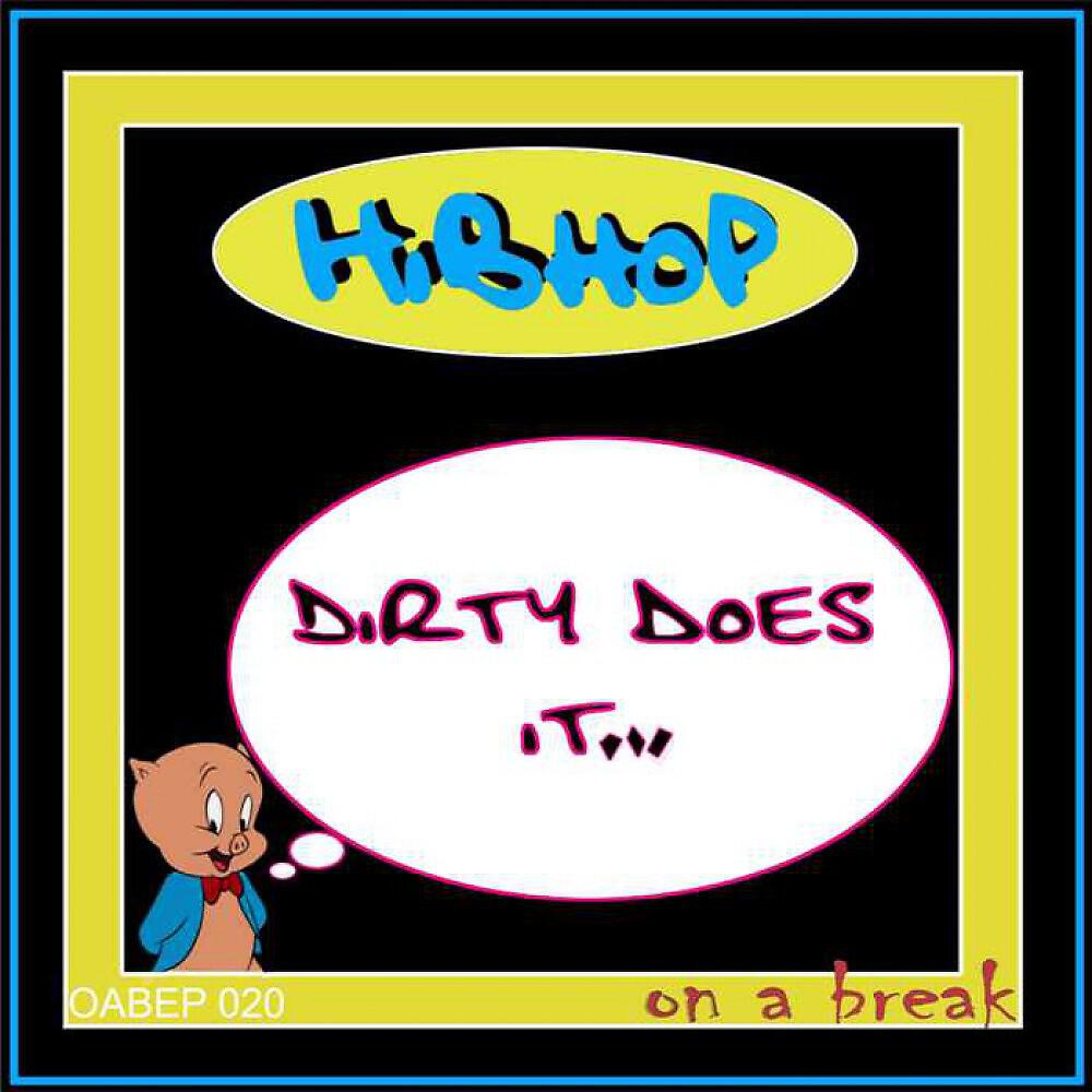 Релиз Dirty Does It
