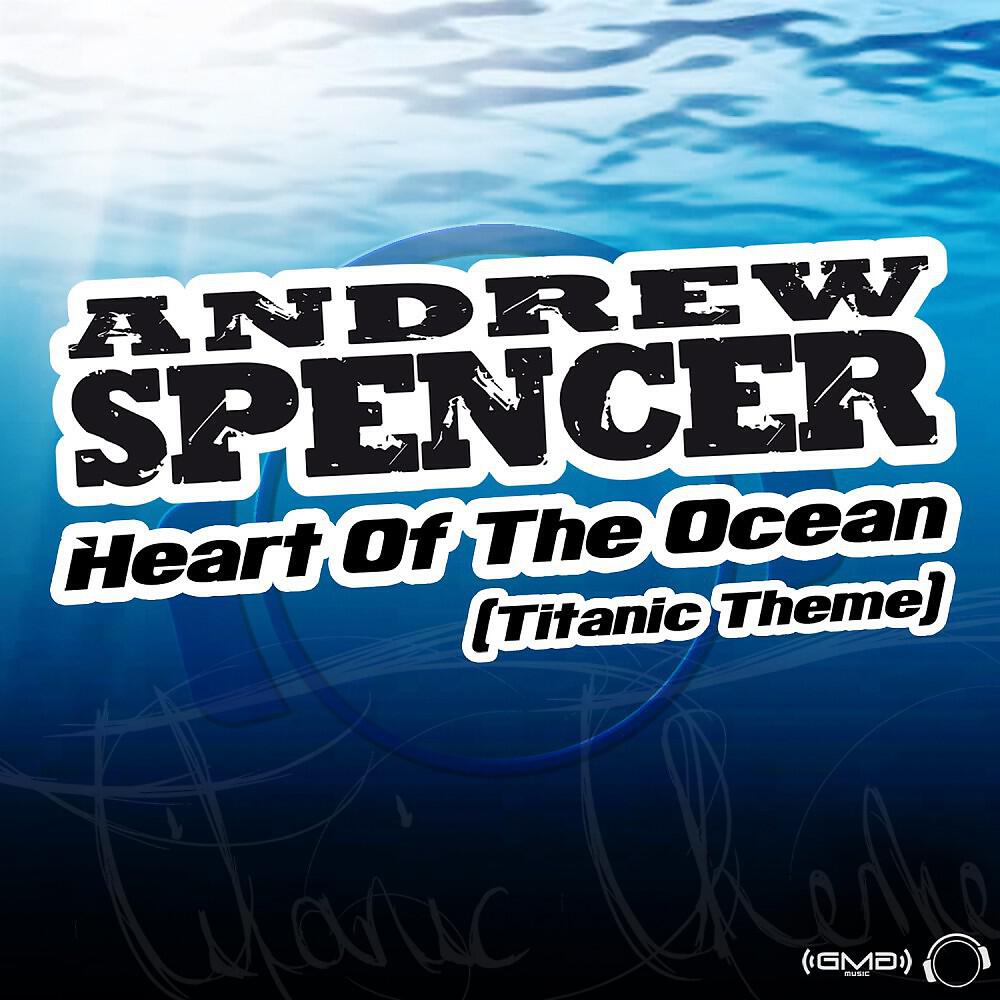 Релиз Heart of the Ocean (Titanic Theme)