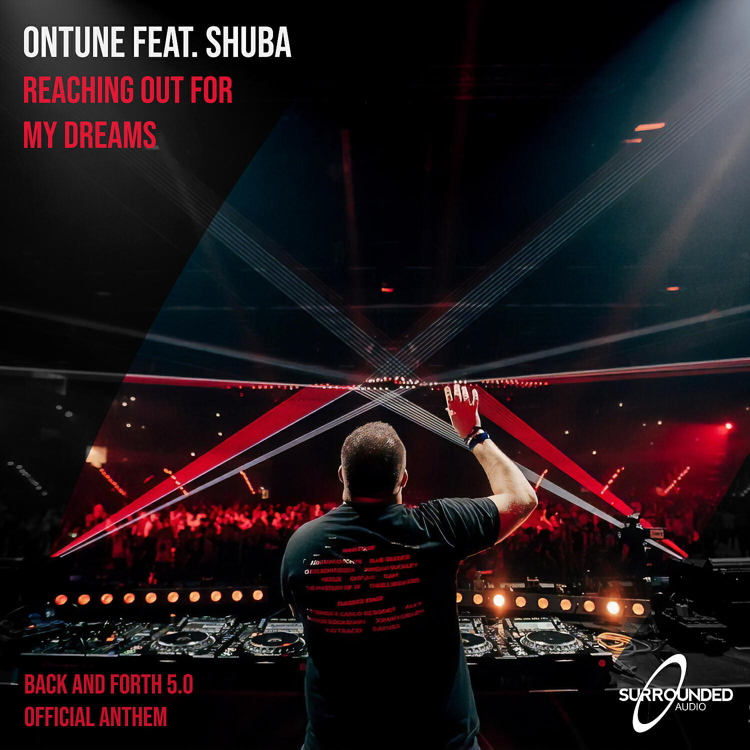 Релиз Reaching Out For My Dreams (Back and Forth 5.0 Official Anthem)