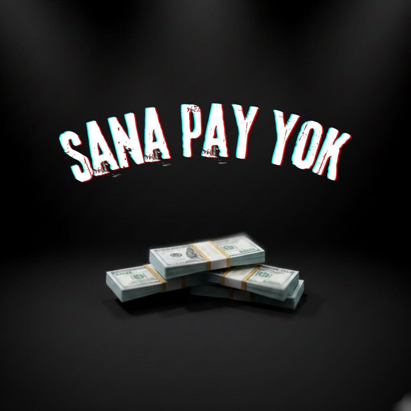 Релиз Sana Pay Yok