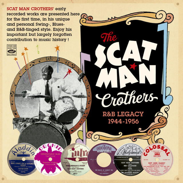 Релиз The Scat Man Crothers R&B Legacy 1944-1956