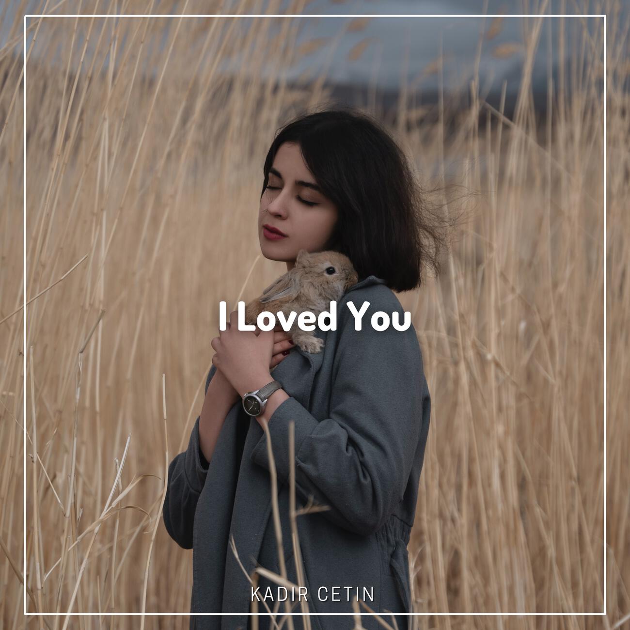 Постер альбома I Loved You