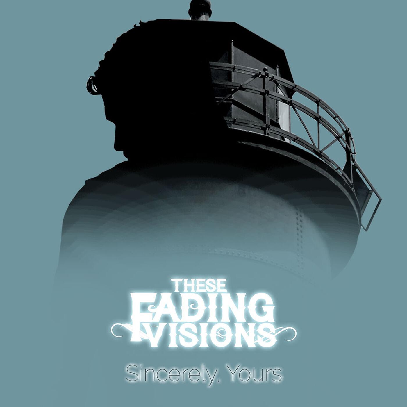 These Fading Visions
