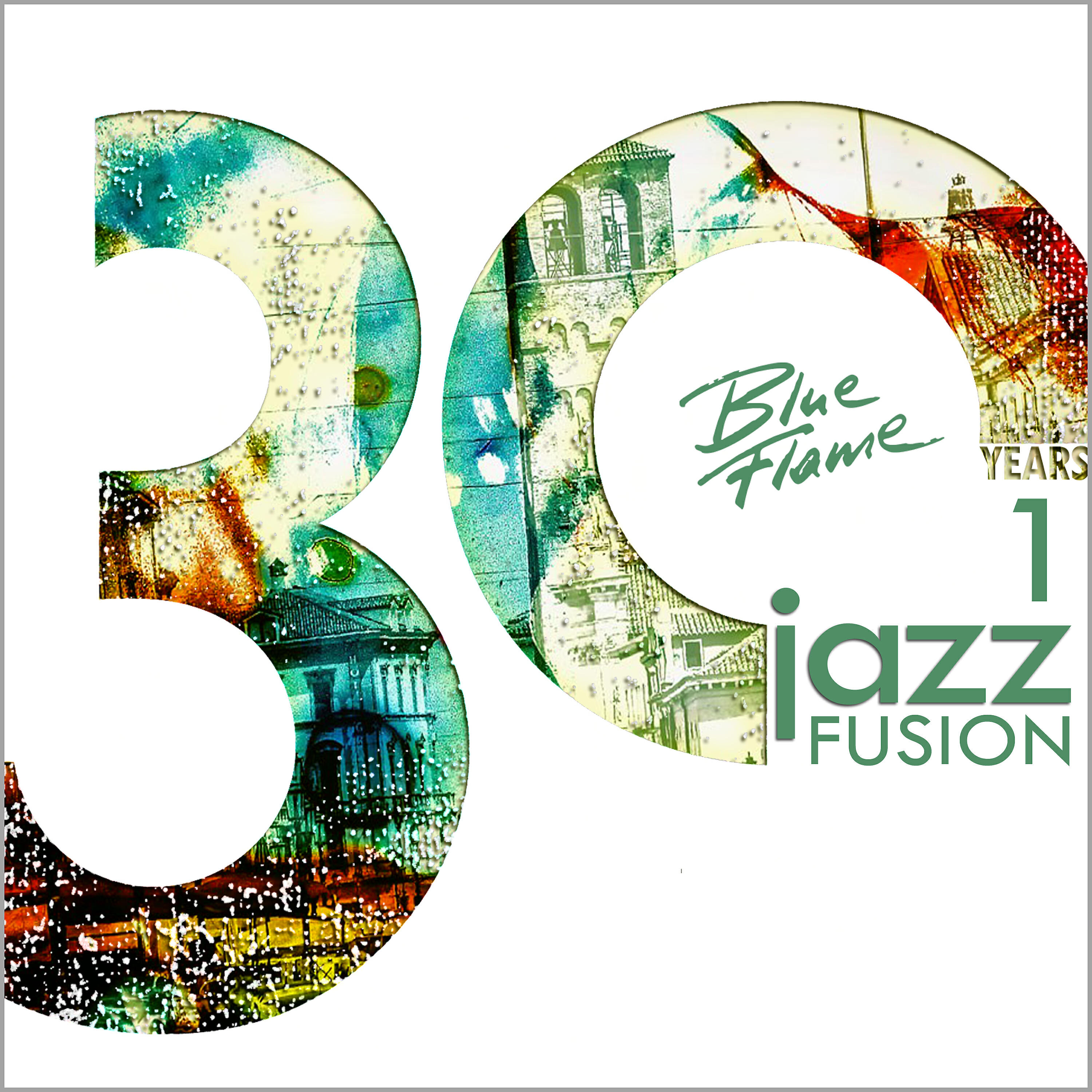 Релиз 30 Years Blue Flame Records Jazz Fusion Vol.1