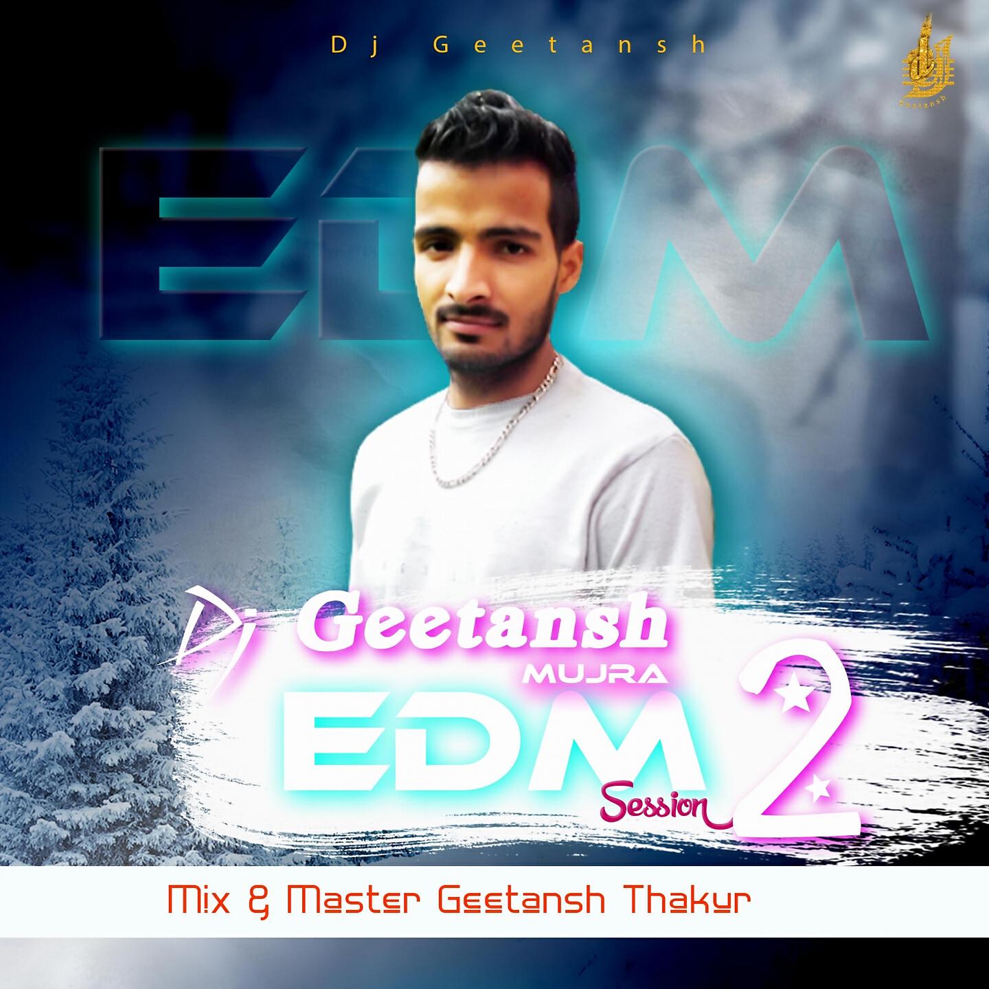 Релиз Dj Geetansh Mujra Edm Session 2