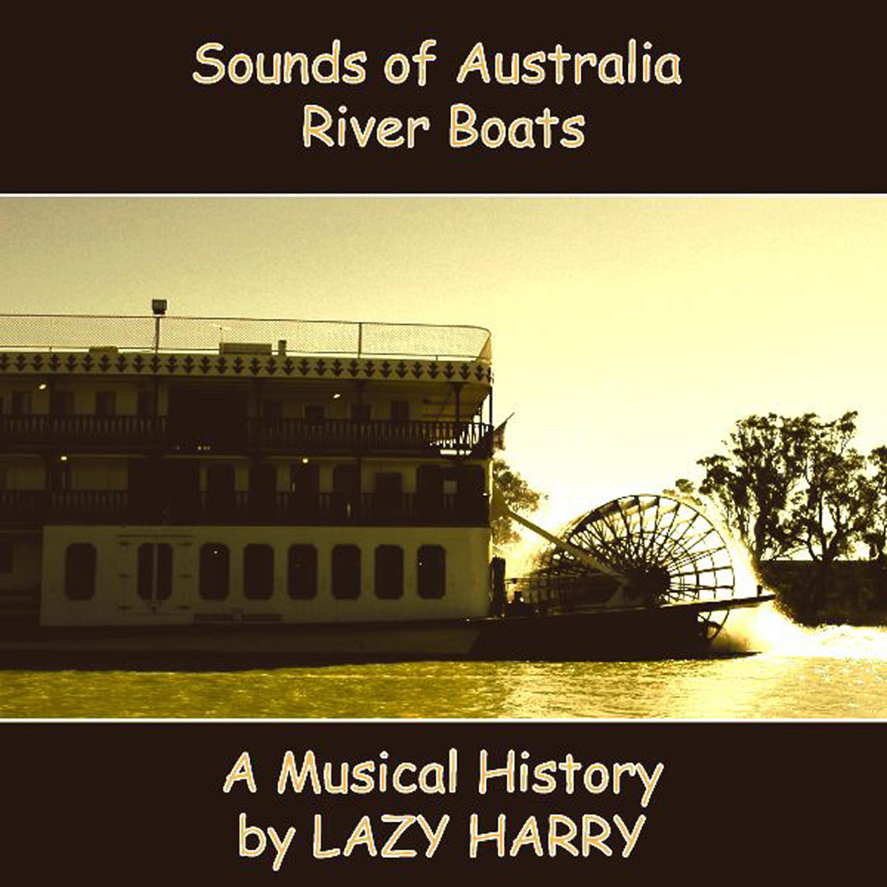 Релиз Sounds of Australia-River Boats A Musical History