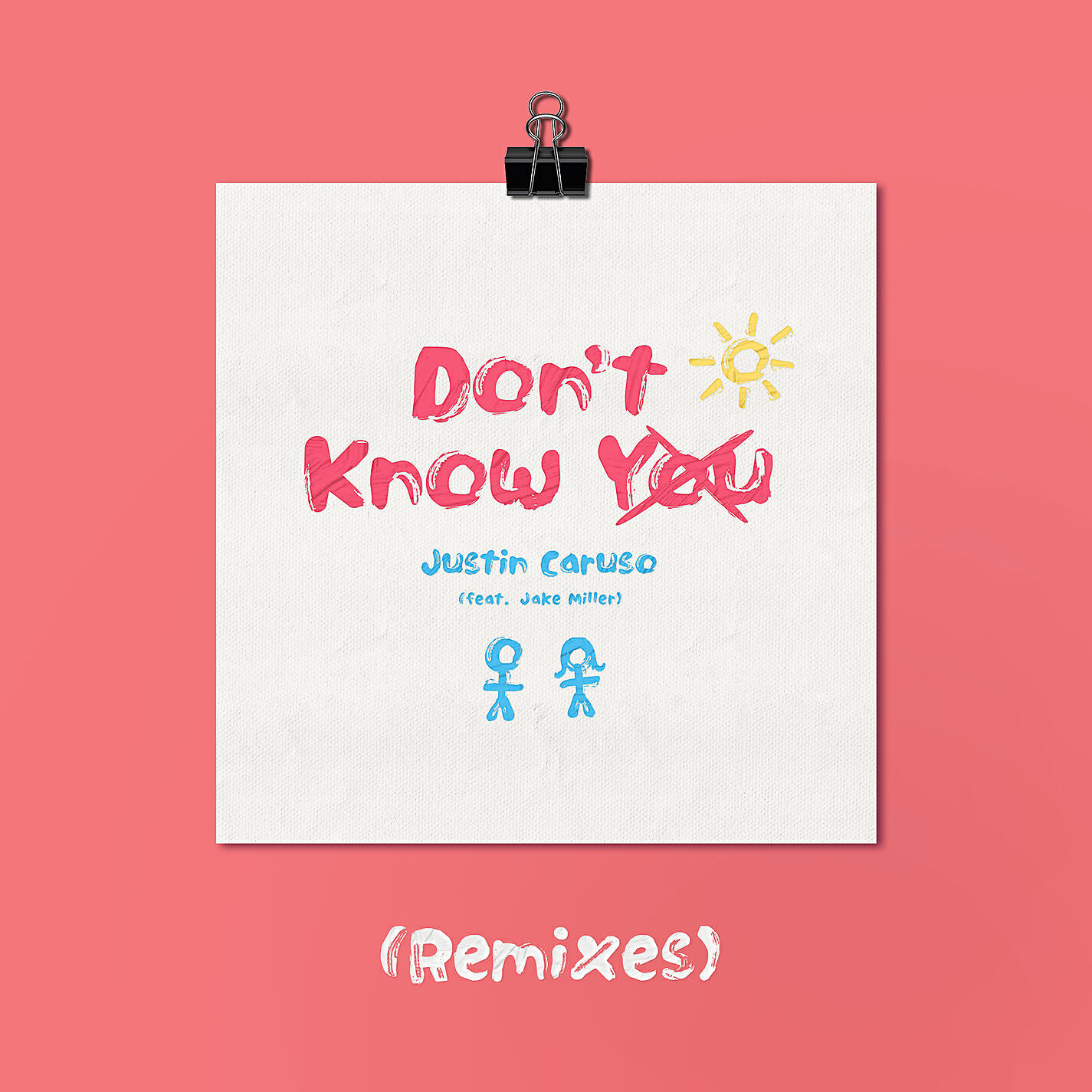 Релиз Don't Know You (feat. Jake Miller) [Remixes]
