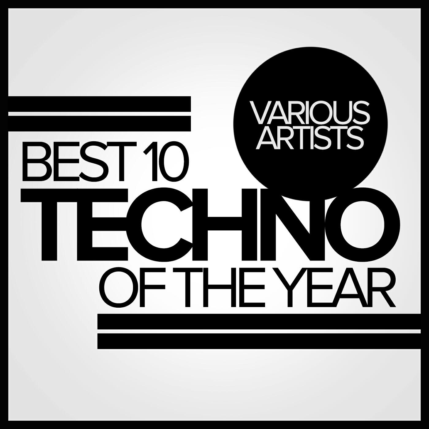 Релиз Best 10 Techno Of The Year