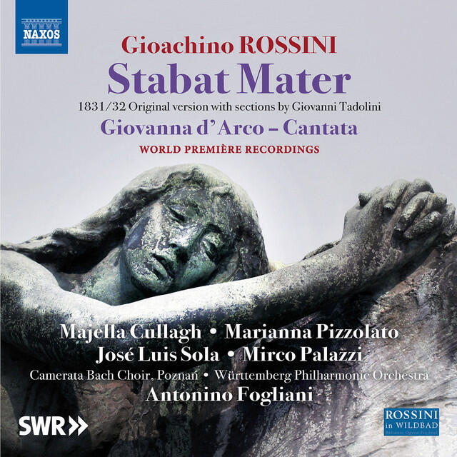 Релиз Rossini: Stabat Mater (1832 Version) & Giovanna d'Arco