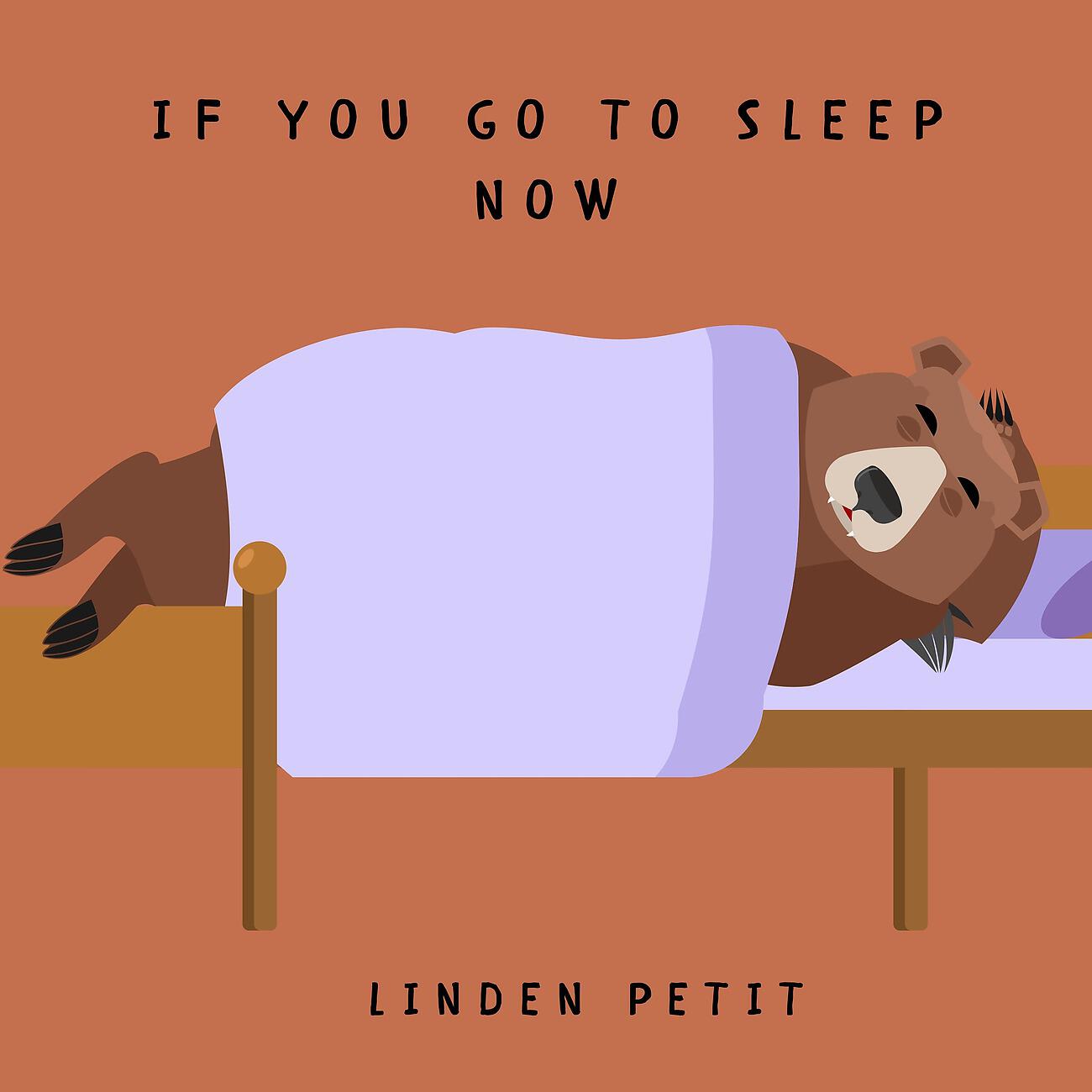 Релиз If you go to sleep now