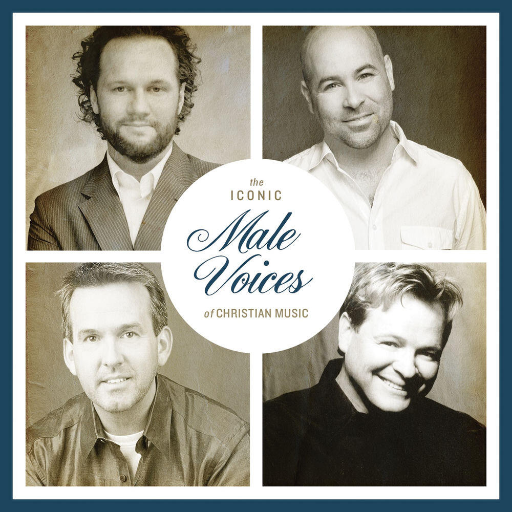 Релиз The Iconic Male Voices of Christian Music