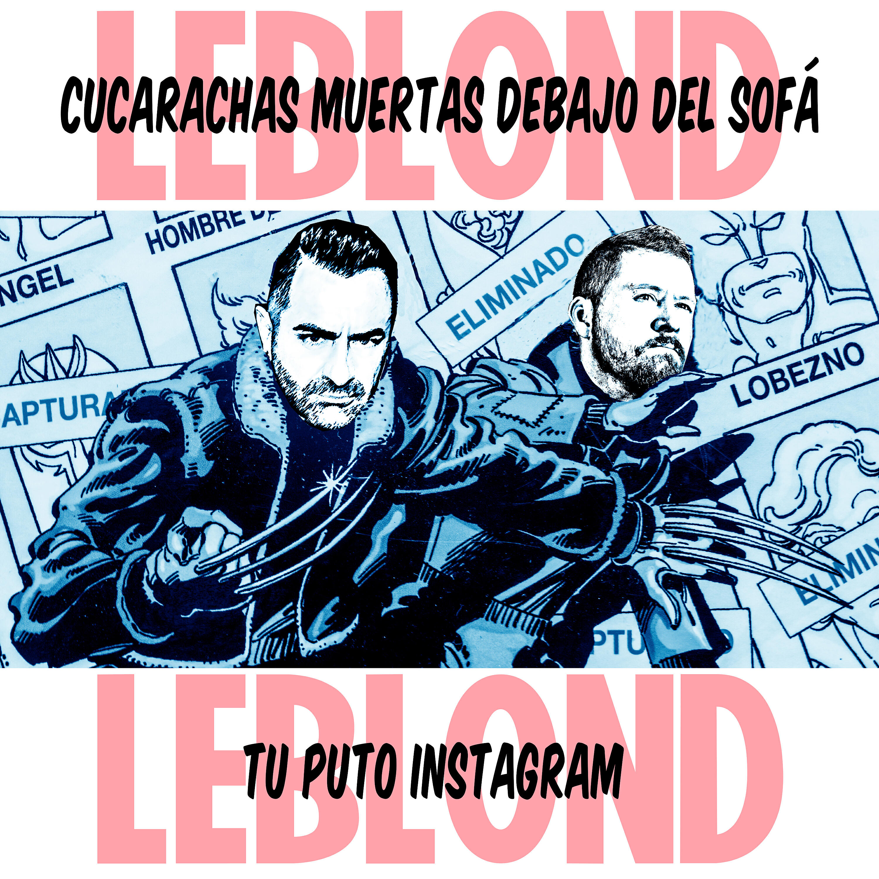 Релиз Tu Puto Instagram / Cucarachas Muertas Debajo del Sofá