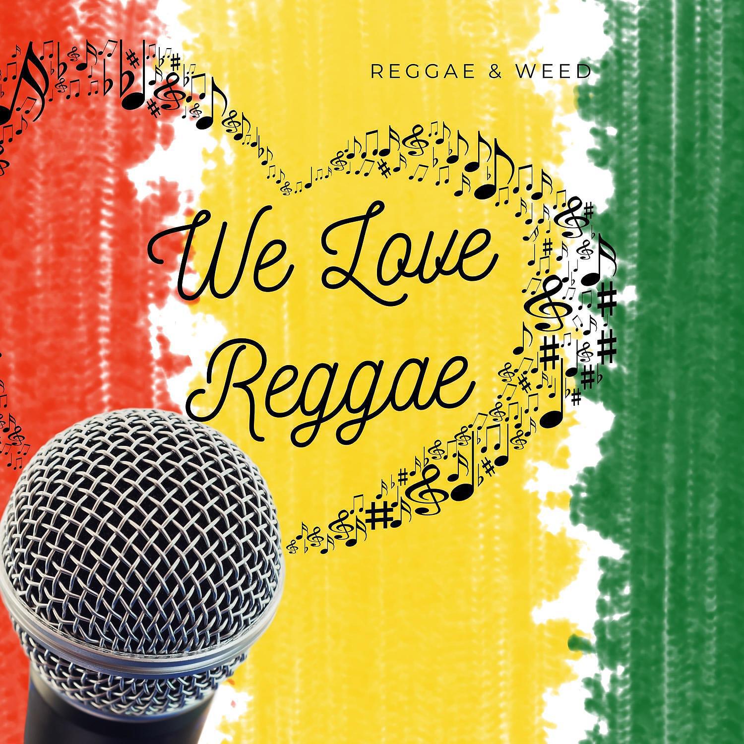 Релиз We Love Reggae