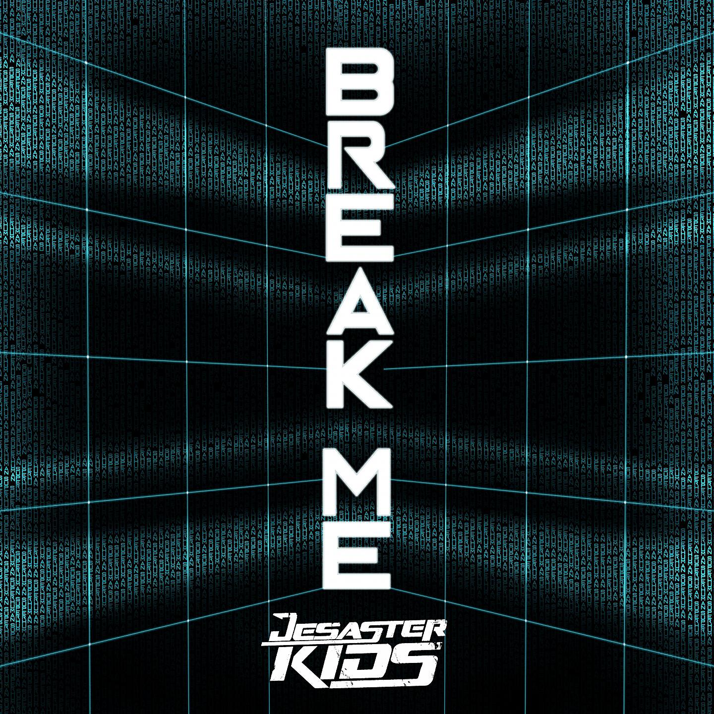 Релиз Break Me