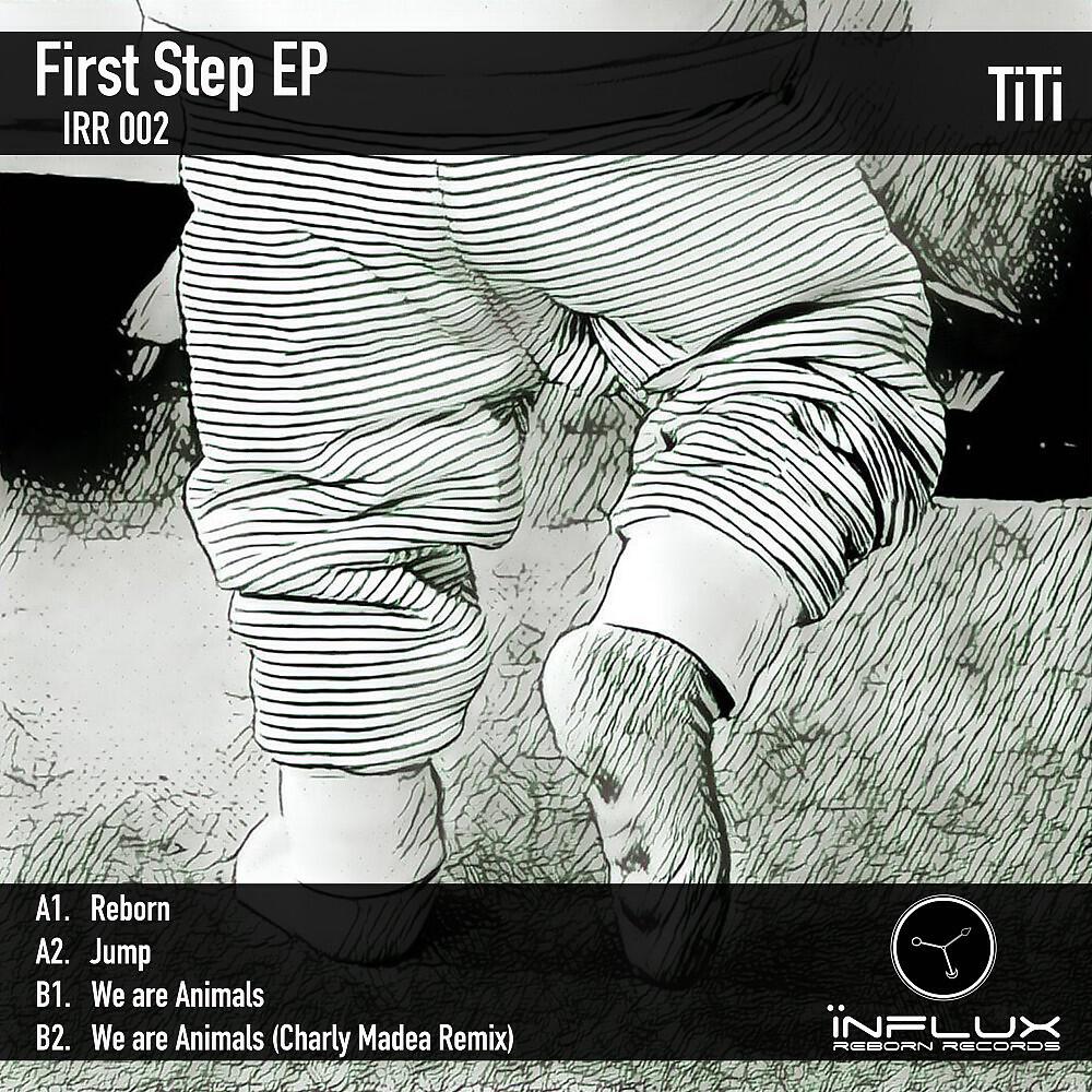 Релиз First Step (Irr 002)