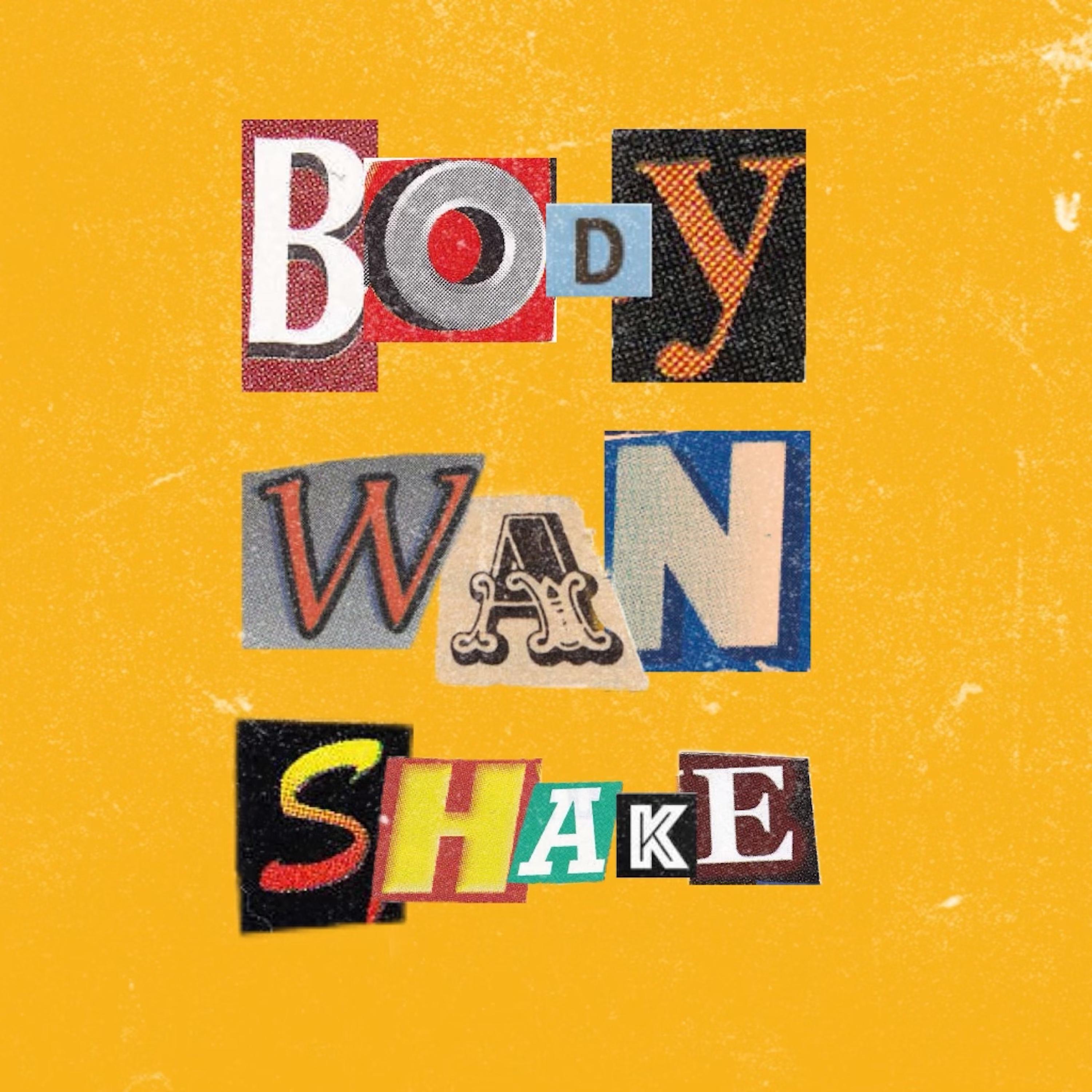 Релиз Body Wan Shake