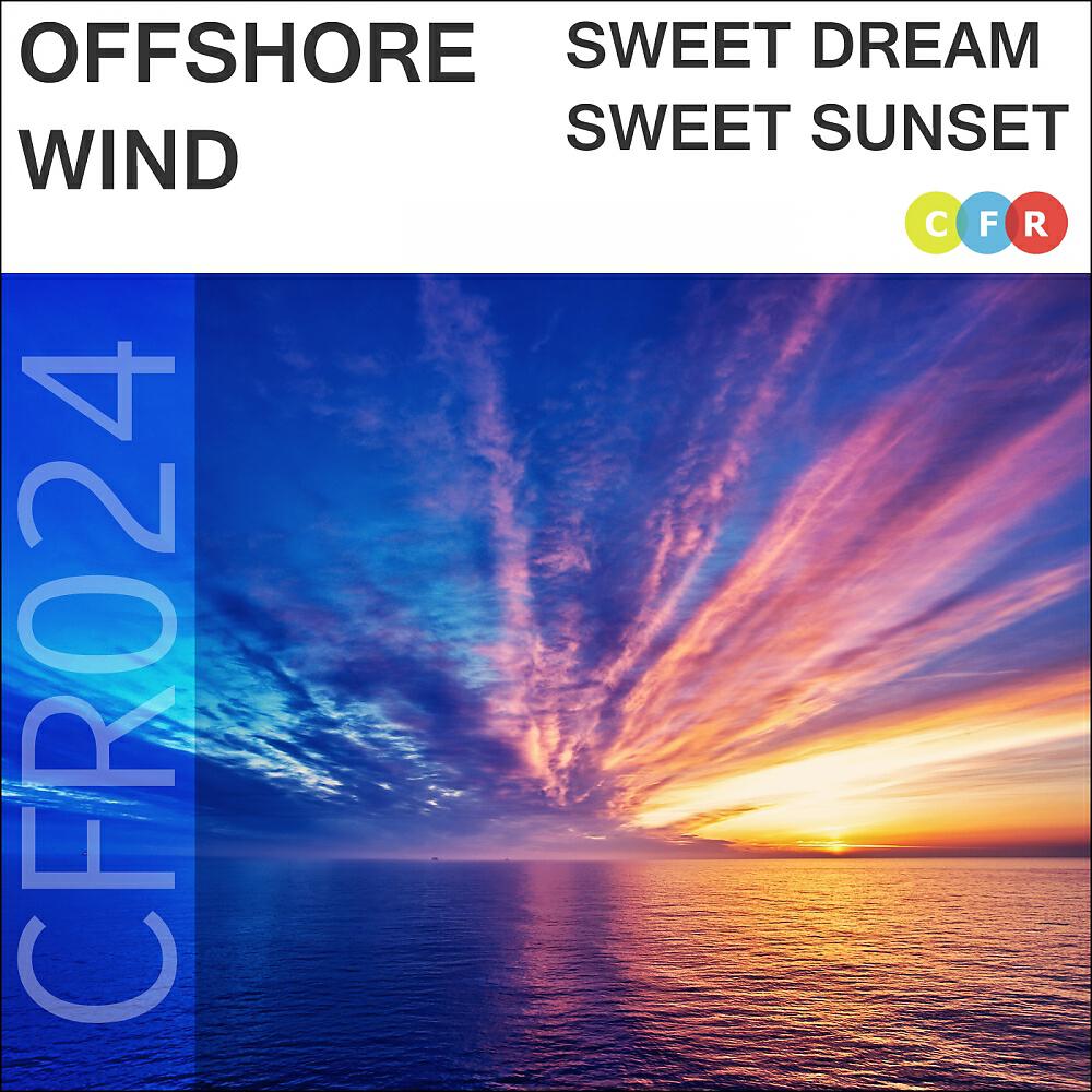 Релиз Sweet Dream / Sweet Sunset