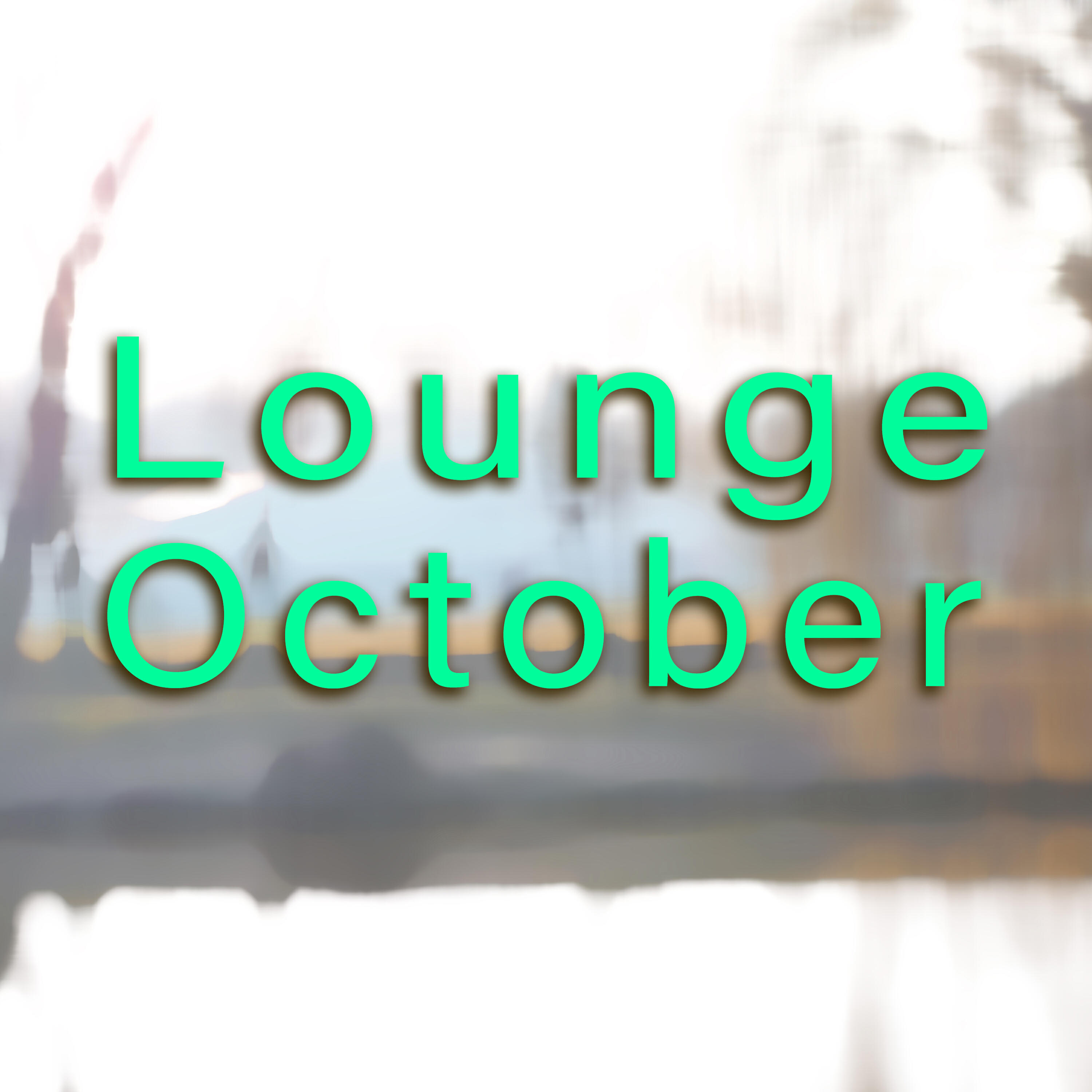 Релиз Lounge October