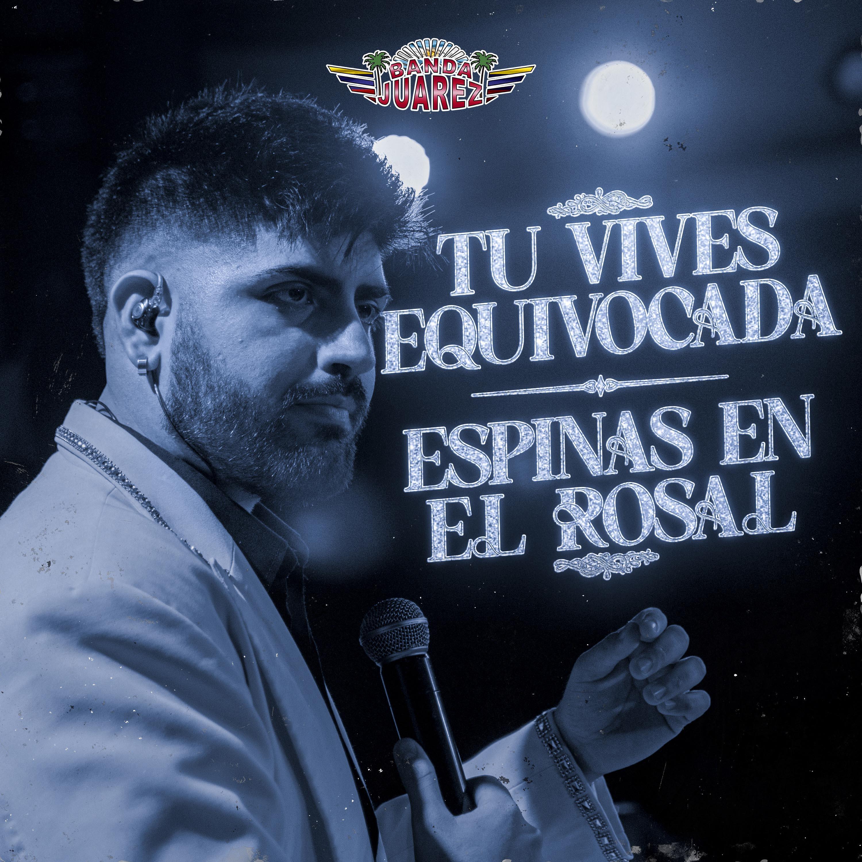 Релиз Tu Vives Equivocada / Tiene Espinas el Rosal