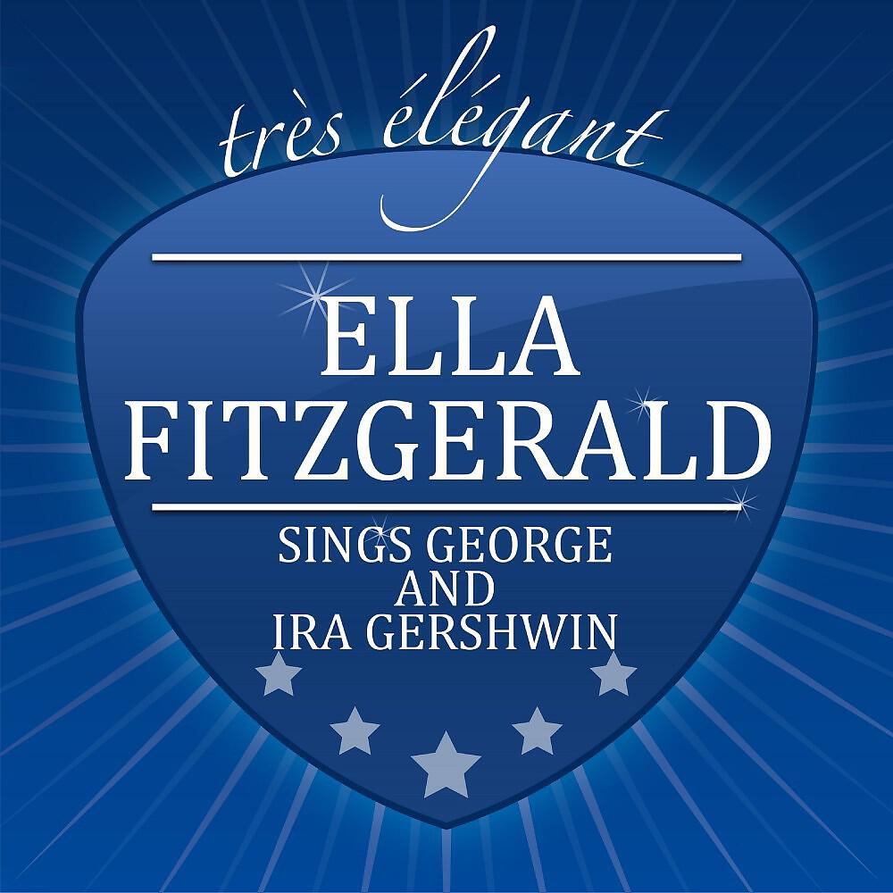 Постер альбома Sings George and Ira Gershwin