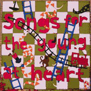 Songs For The Young At Heart