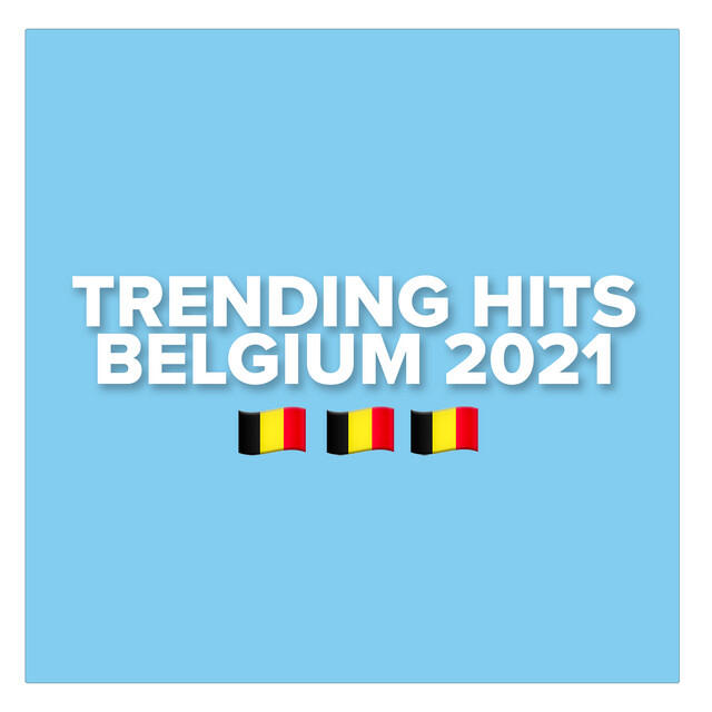 Постер альбома Trending Hits Belgium 2021