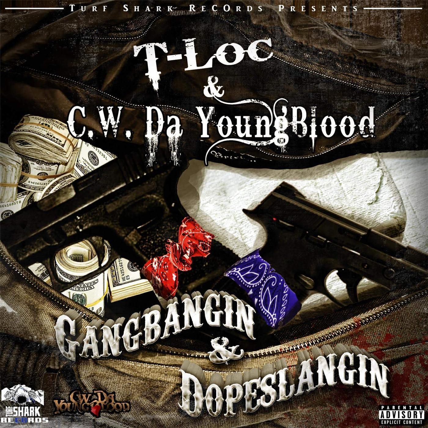 Релиз Gangbangin' & Dopeslangin'