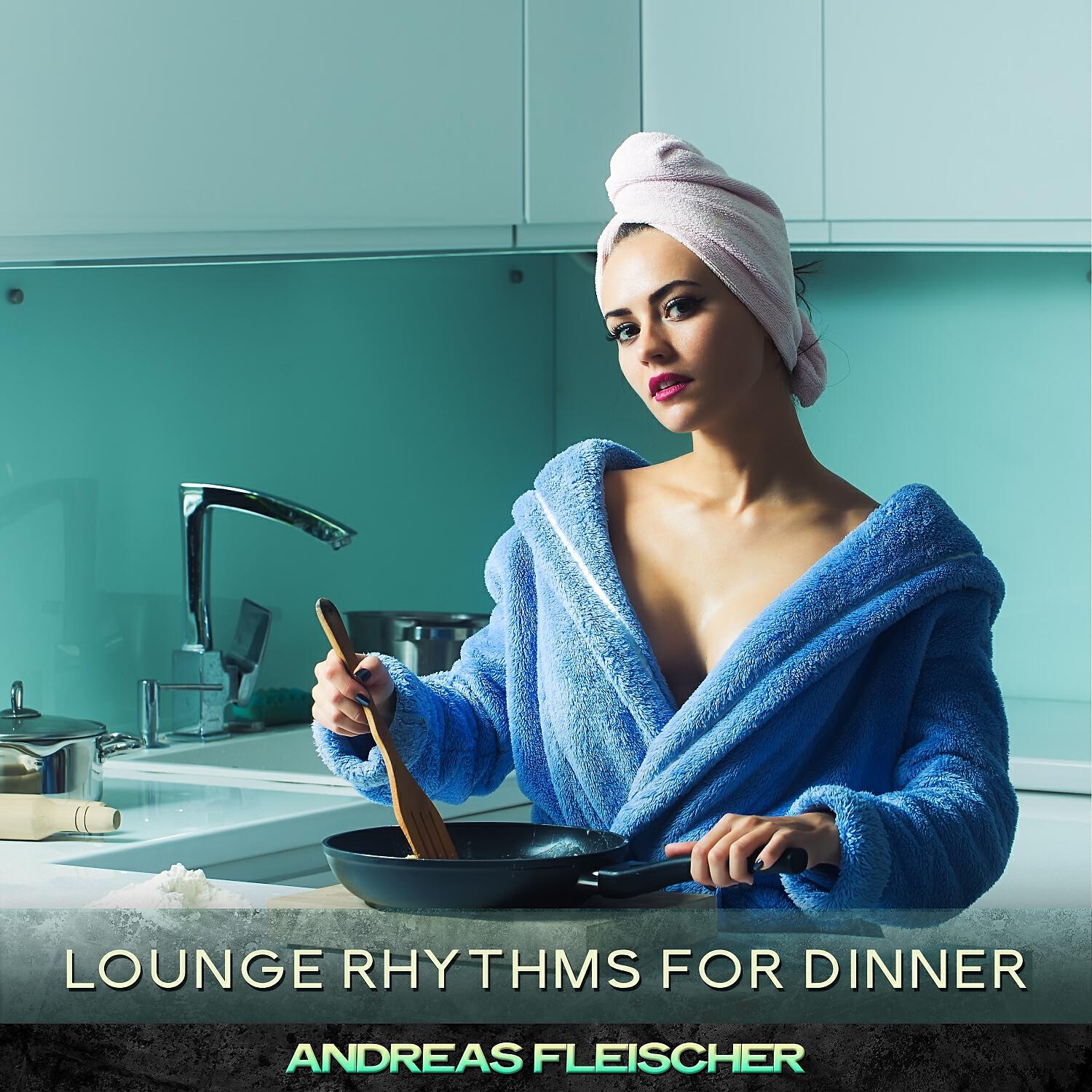 Релиз Lounge Rhythms for Dinner