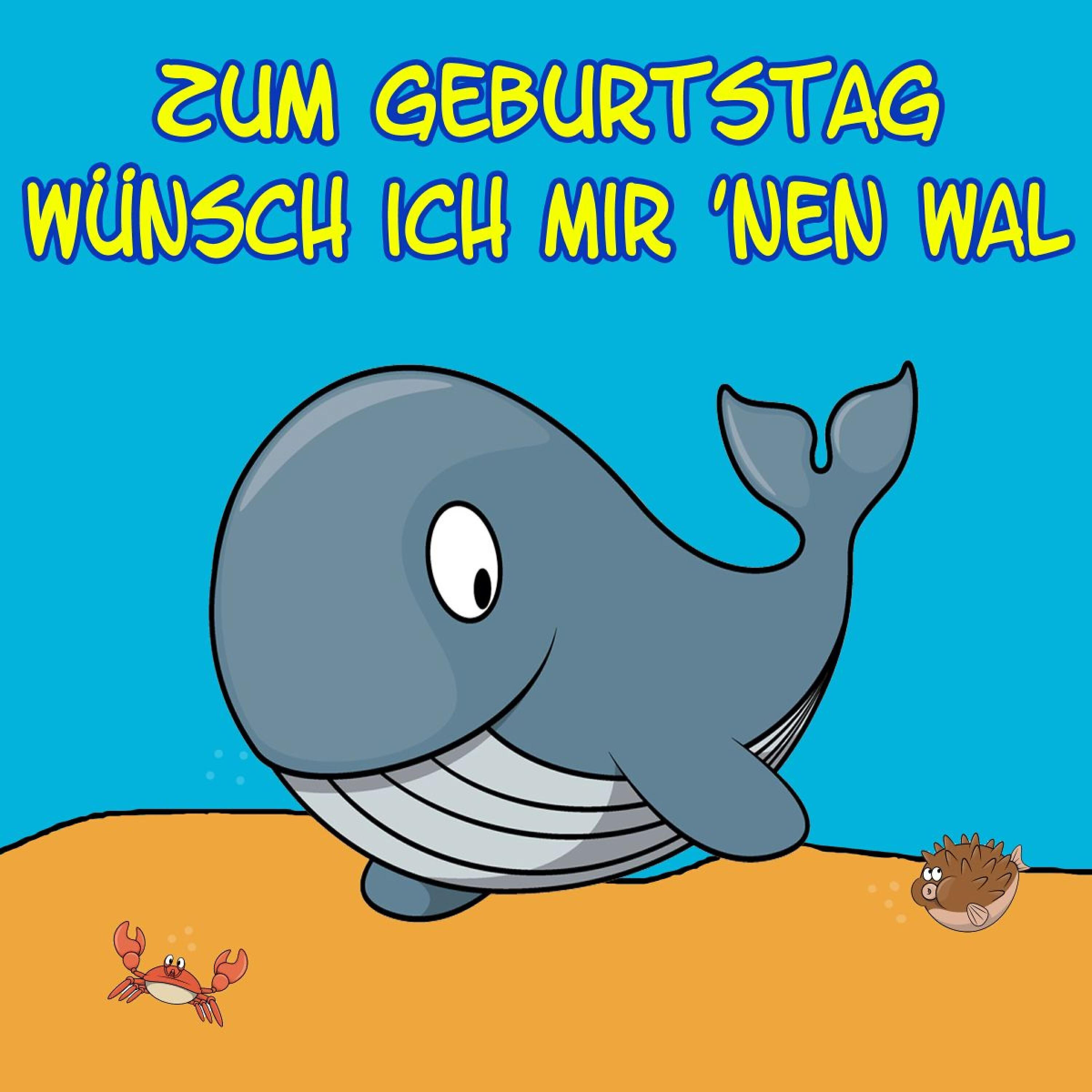 Релиз Zum Geburtstag wünsch ich mir 'nen Wal