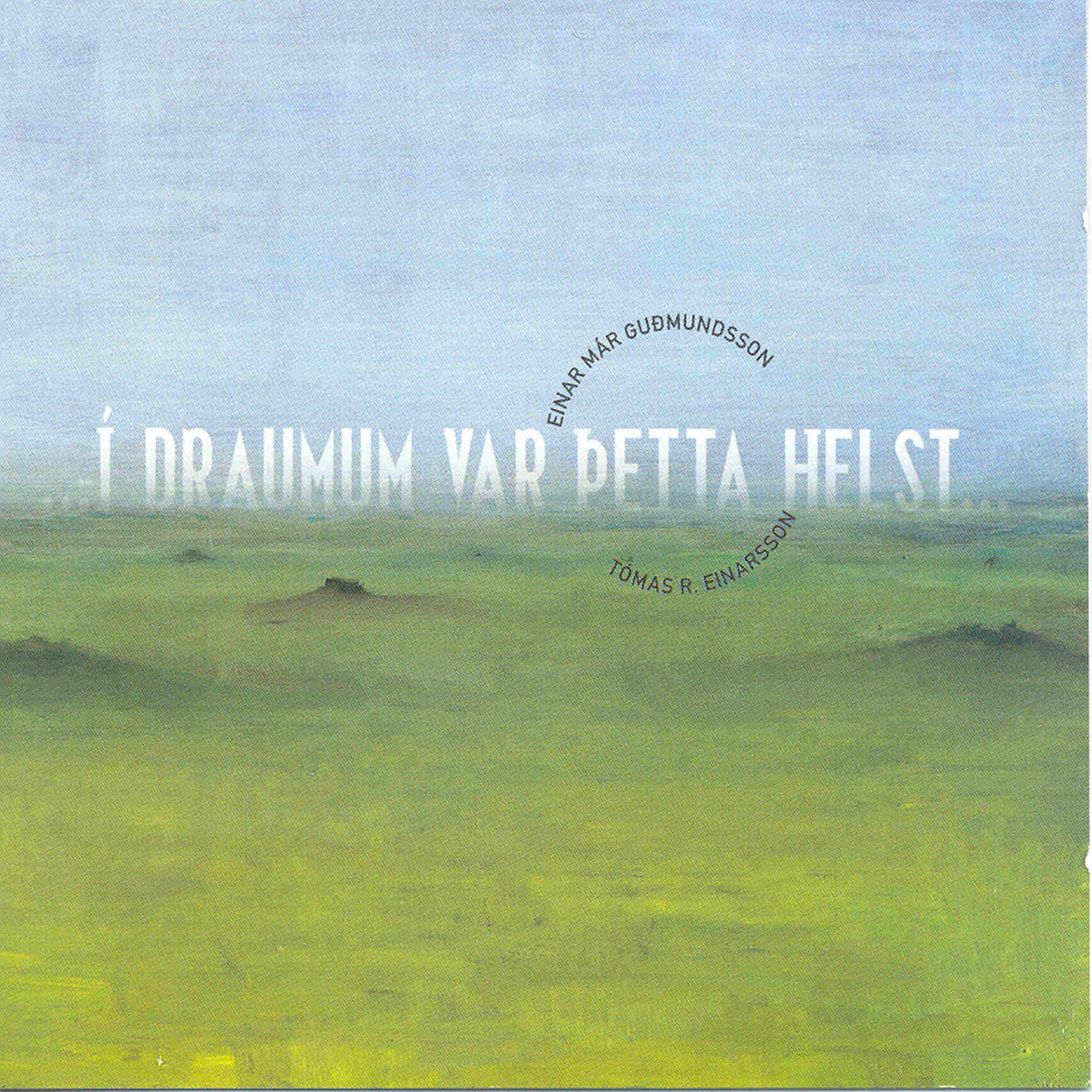 Релиз Í Draumum Var Þetta Helst