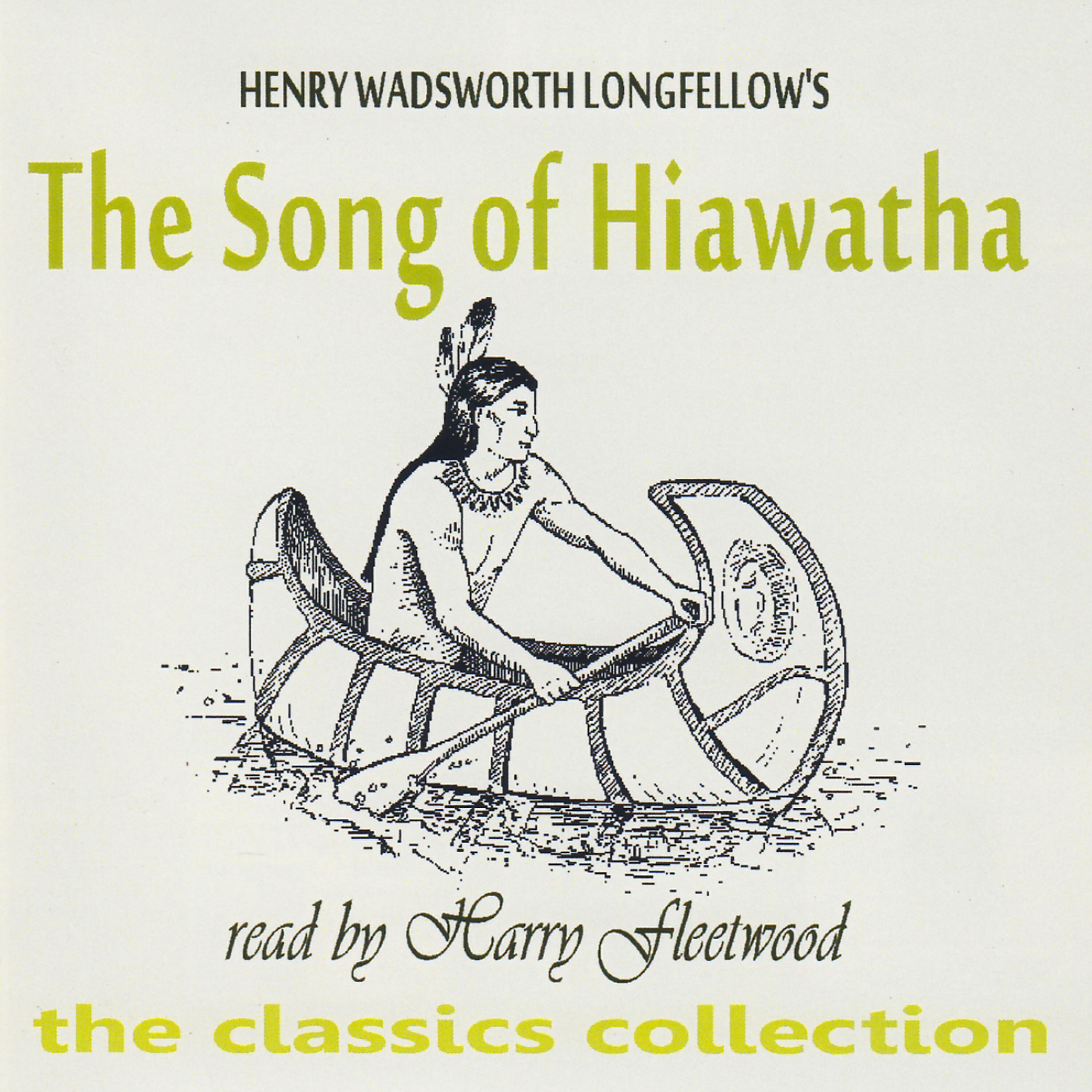 Релиз The Song Of Hiawatha by Henry Wadsworth Longfellow