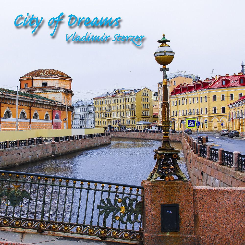 Релиз City of Dreams
