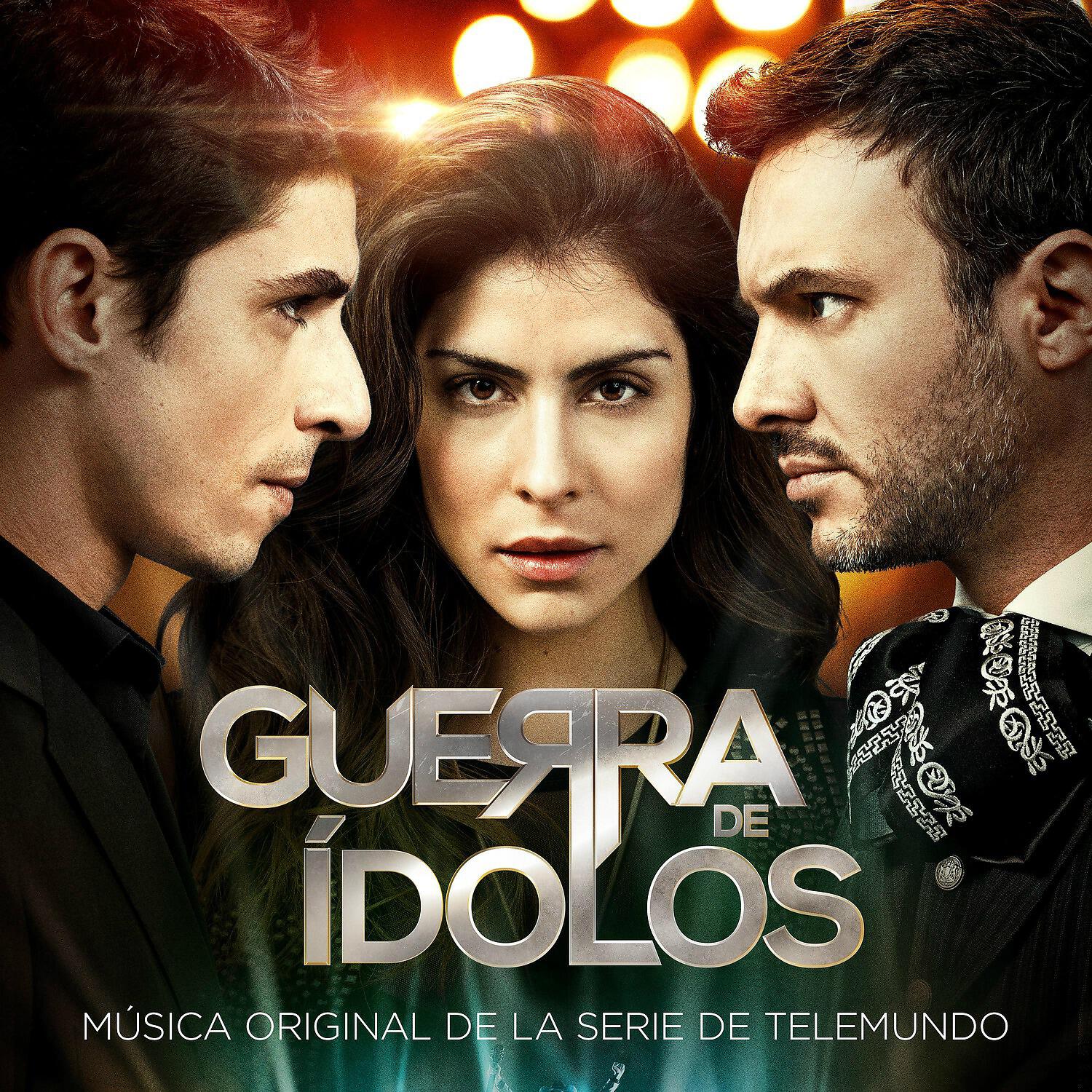 Релиз Música Original de la Serie de Telemundo "Guerra de Ídolos"