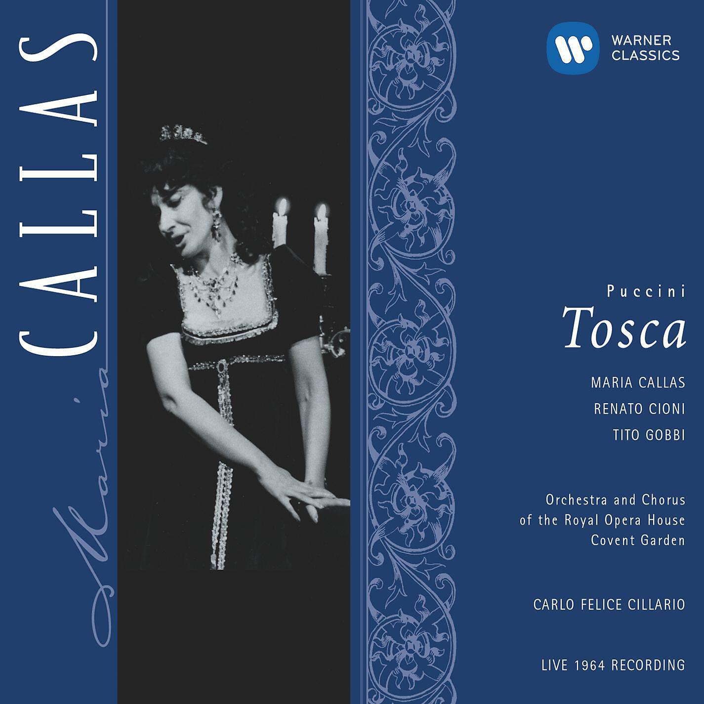 Maria Callas, Renato Cioni, Tito Gobbi, Victor Godfrey, Robert Bowman, Dennis Wicks, David Sellar, Eric Garrett, Carlo Felice Cillario, Chorus of the Royal Opera House, Covent Garden, Orchestra of the Royal Opera House, Covent Garden, Edgar Boniface - Tos