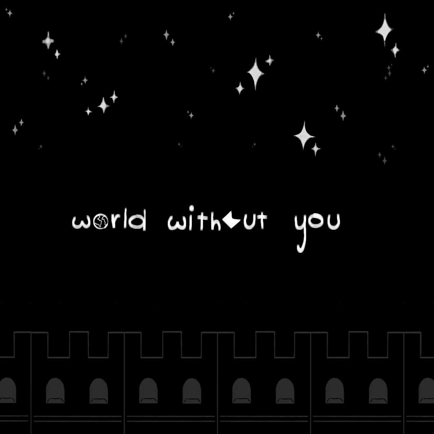 Релиз World Without You