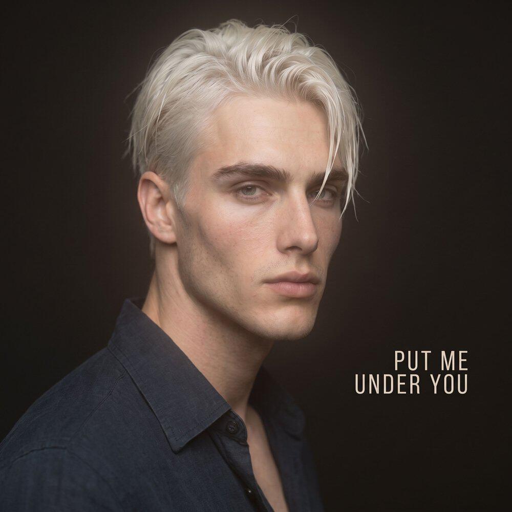 Релиз Put Me Under You