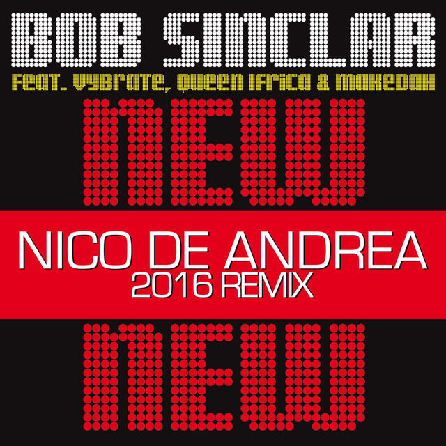 Релиз New New New (Nico De Andrea 2016 Remix)