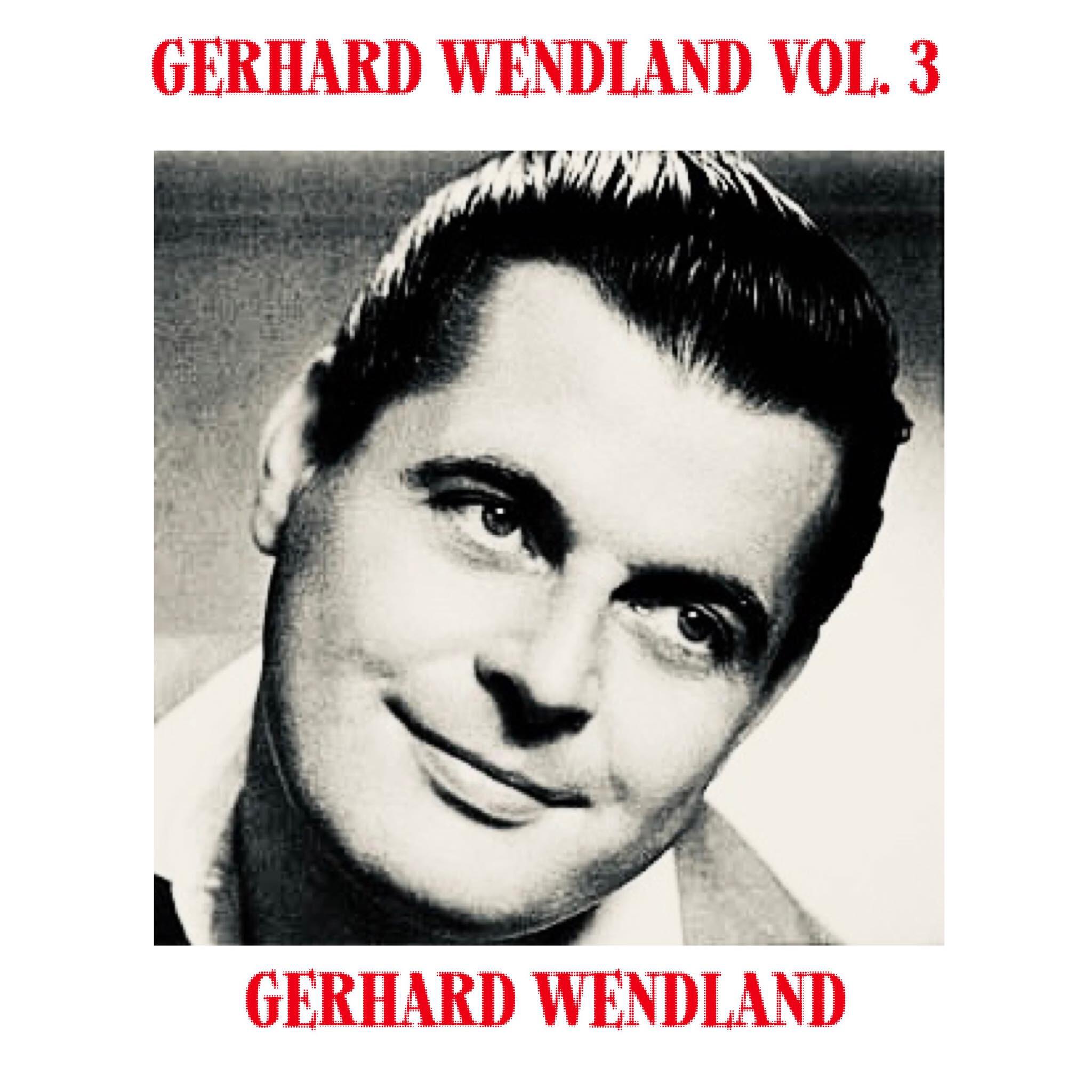 Релиз Gerhard Wendland, Vol. 3