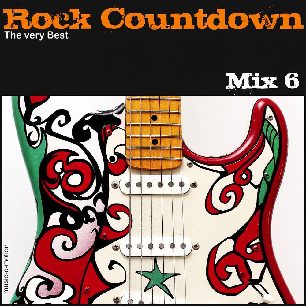 Постер альбома Rock Countdown - The Very Best - Mix 6