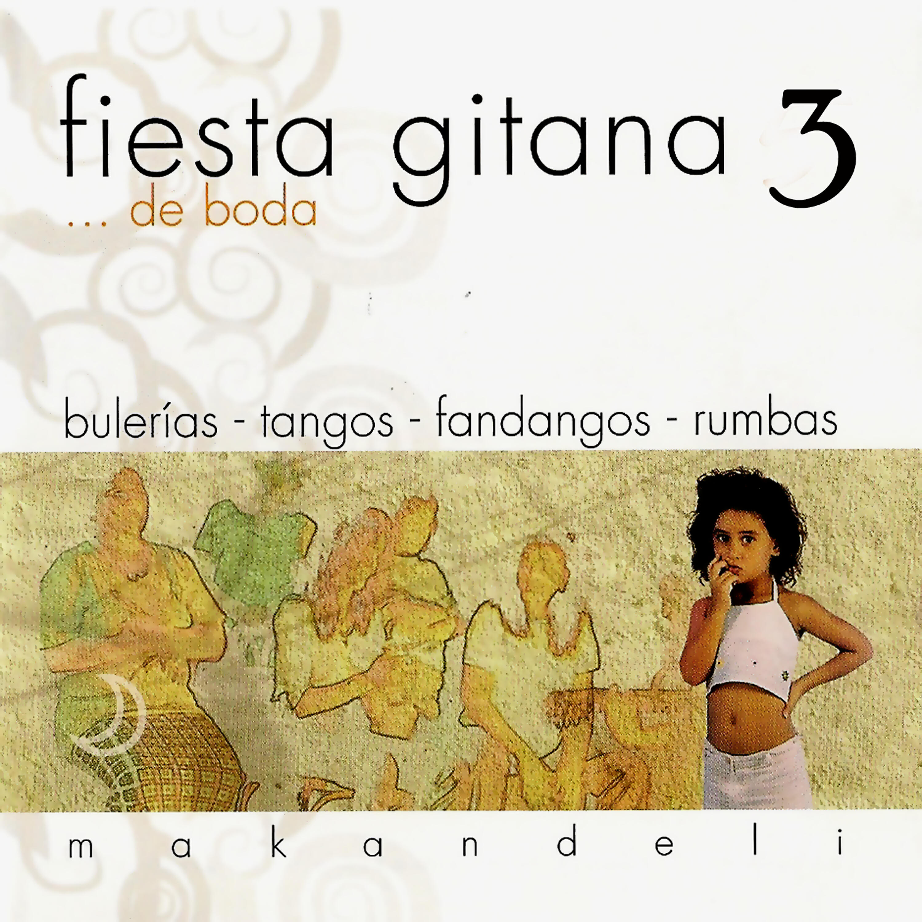 Релиз 3 de boda, Bulerias, Tangos, Rumbas, Fandangos