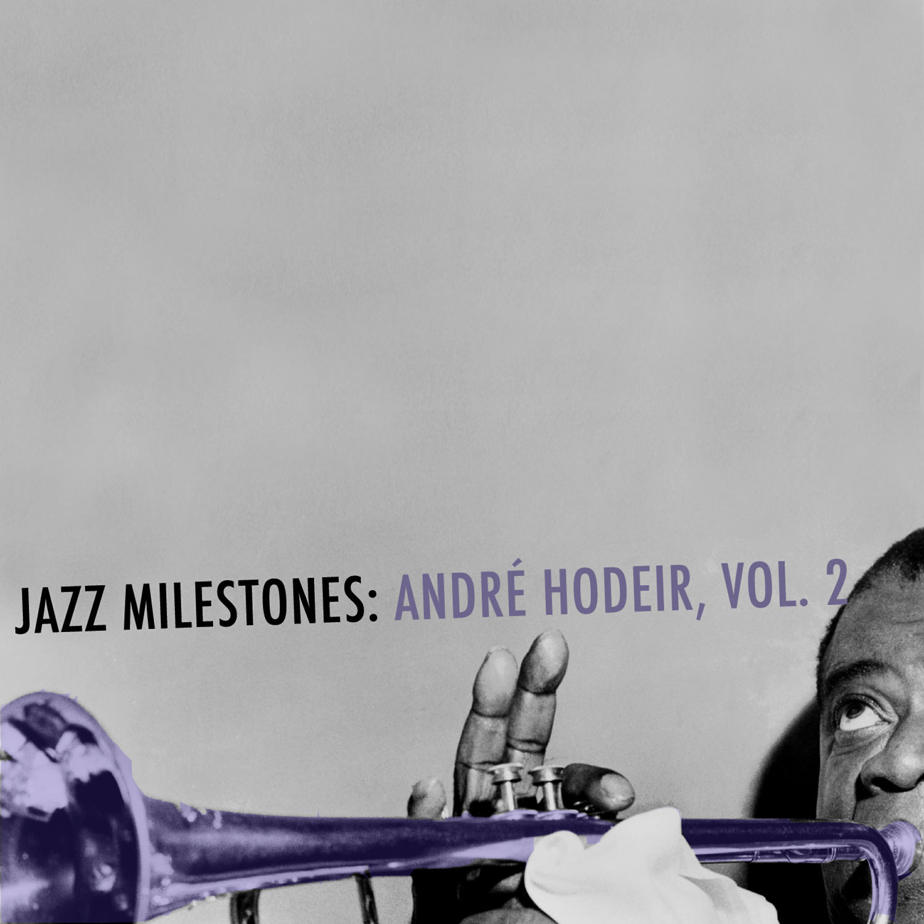 Релиз Jazz Milestones: André Hodeir, Vol. 2